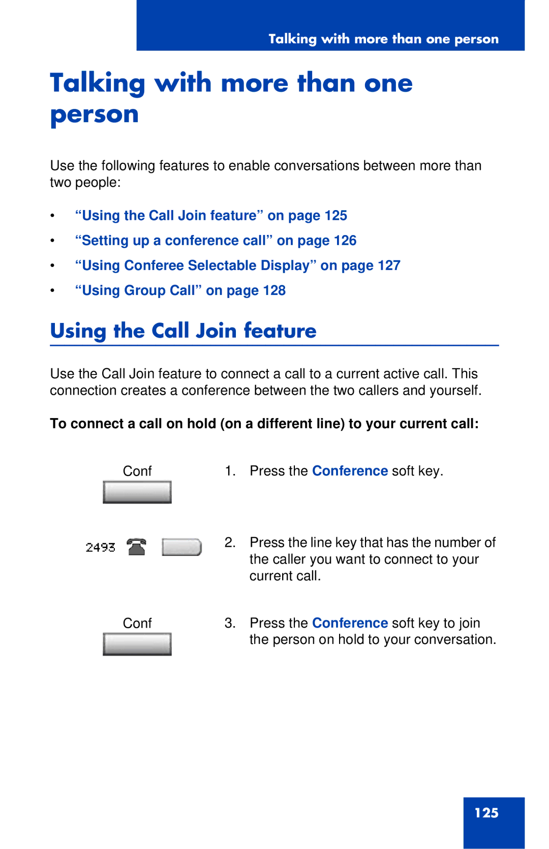 Avaya 1120E manual Talking with more than one person, Using the Call Join feature 