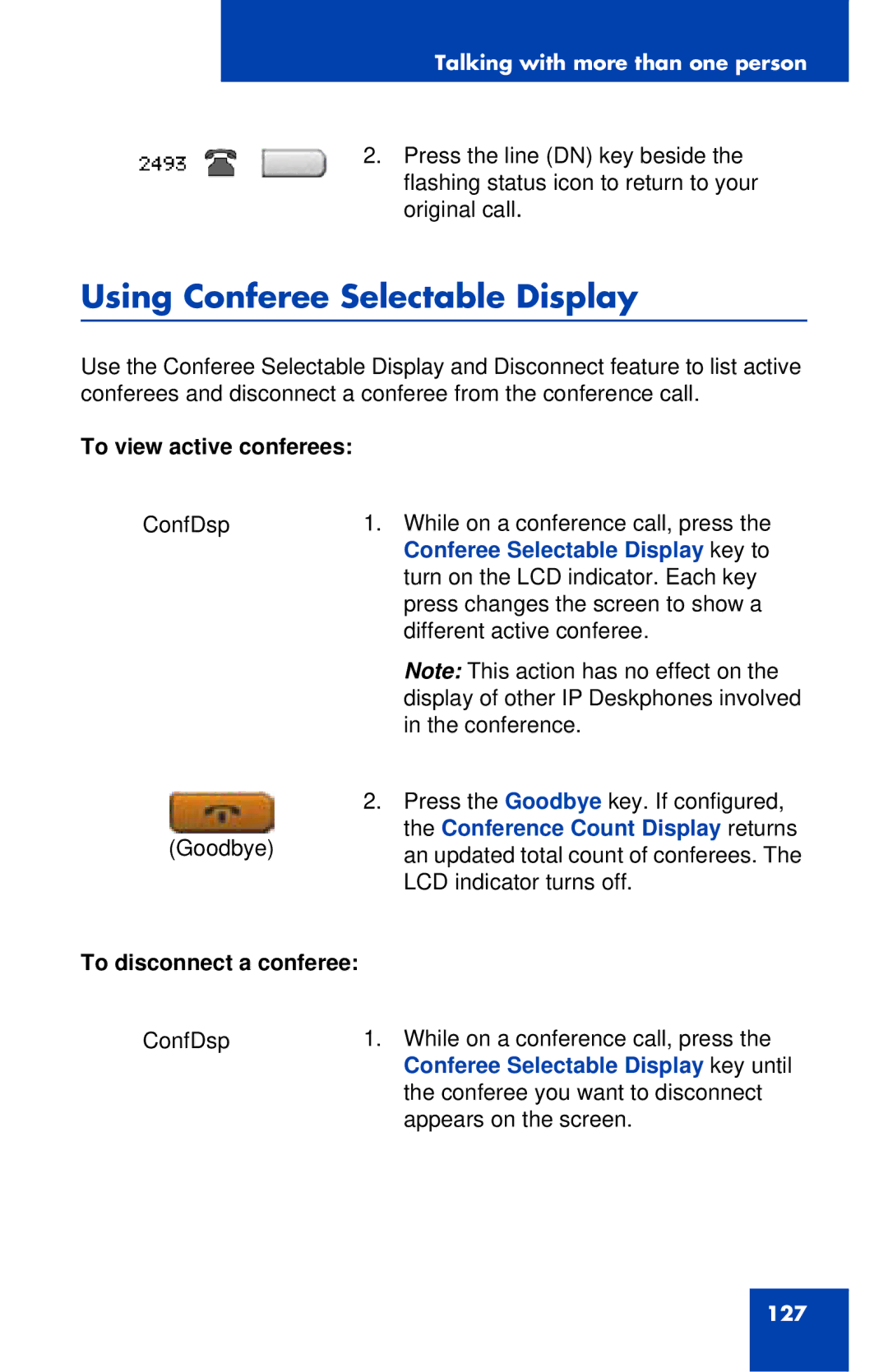 Avaya 1120E manual Using Conferee Selectable Display, To view active conferees, To disconnect a conferee 