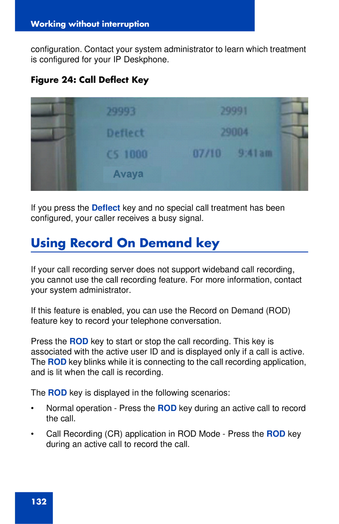 Avaya 1120E manual Using Record On Demand key, Call Deflect Key 