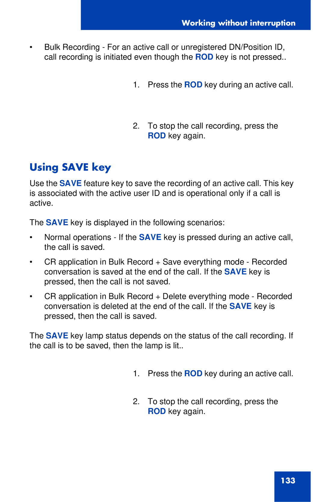 Avaya 1120E manual Using Save key 