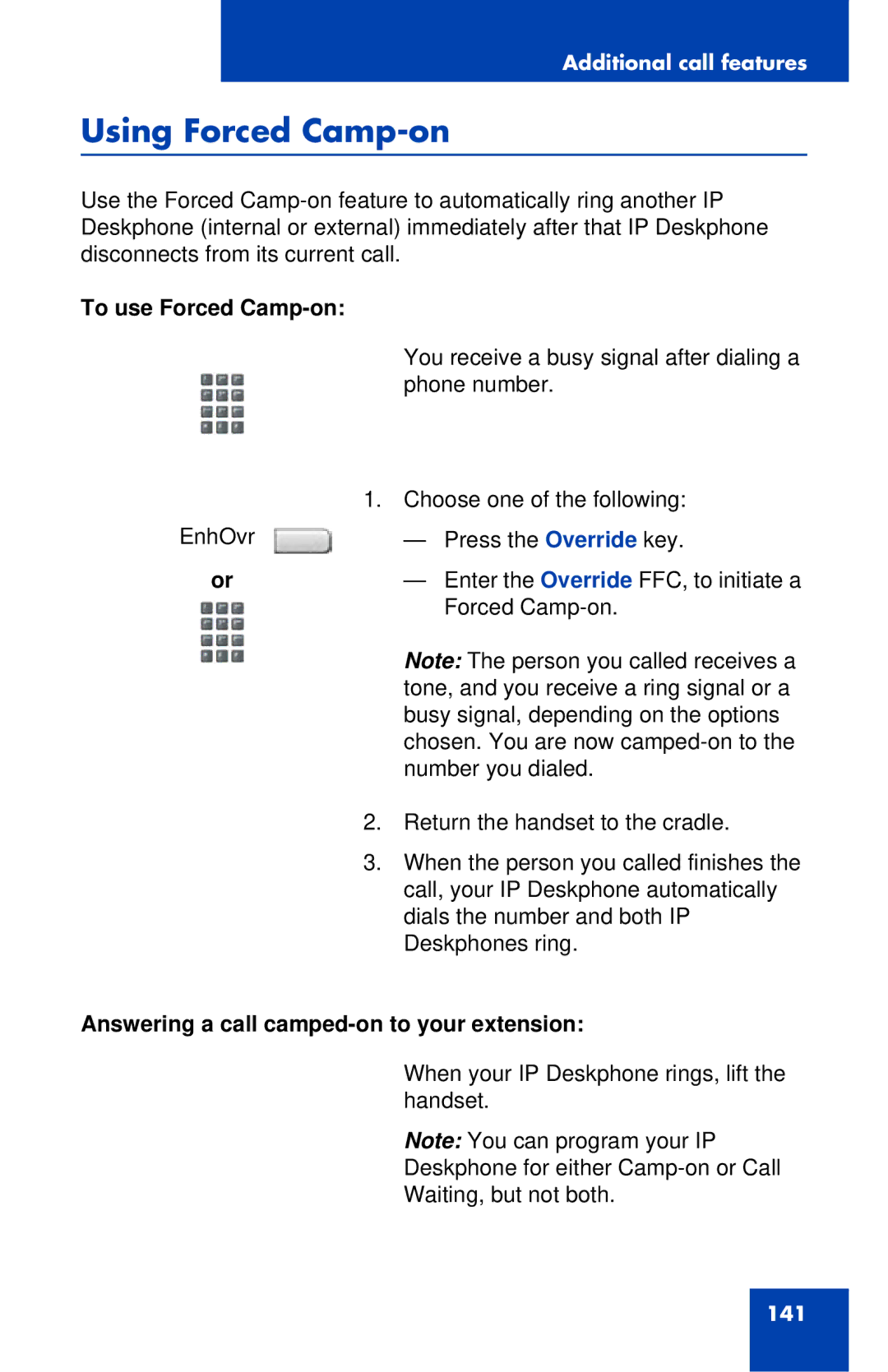 Avaya 1120E manual Using Forced Camp-on, To use Forced Camp-on, Answering a call camped-on to your extension 