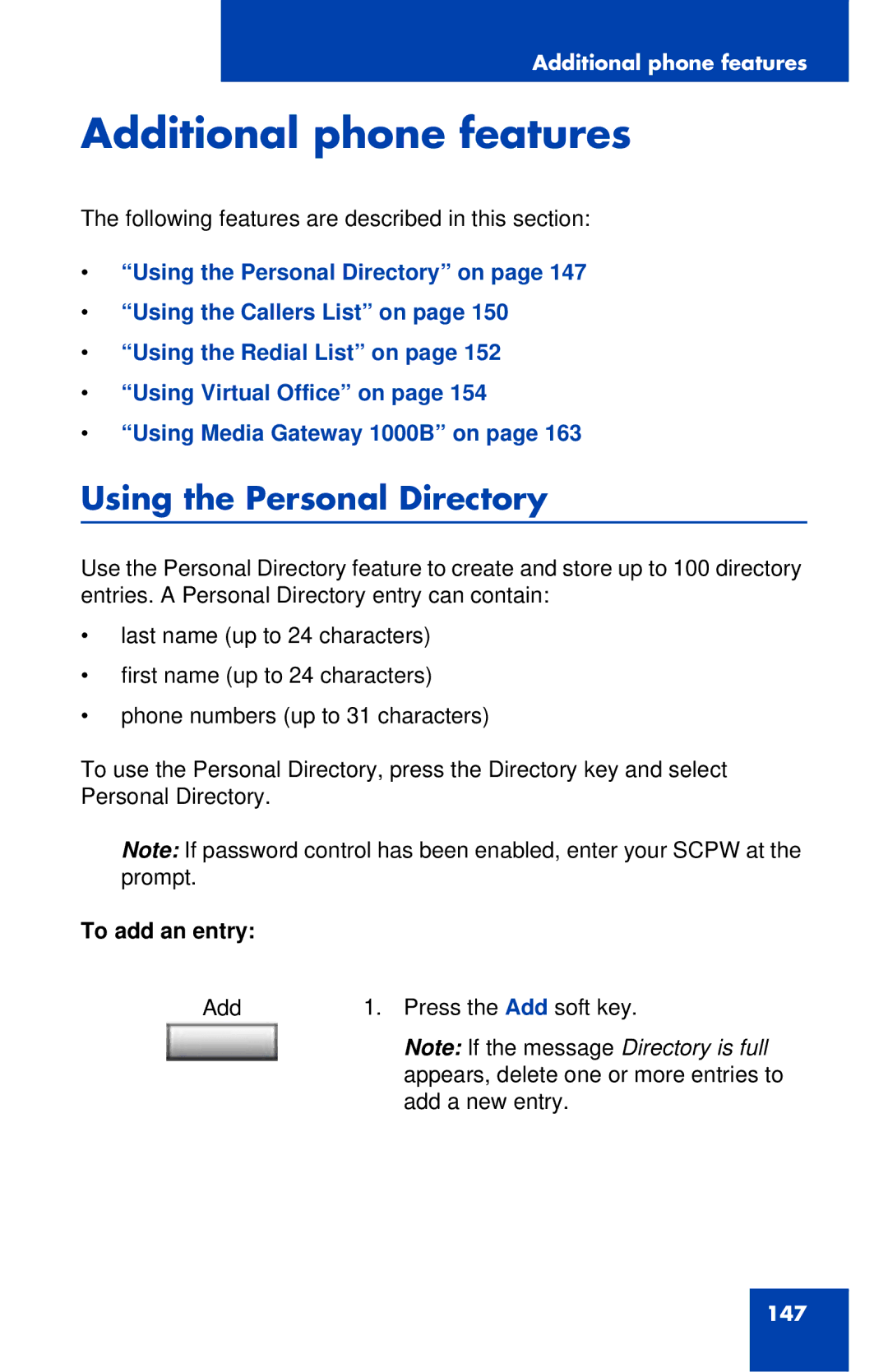 Avaya 1120E manual Additional phone features, Using the Personal Directory, To add an entry 