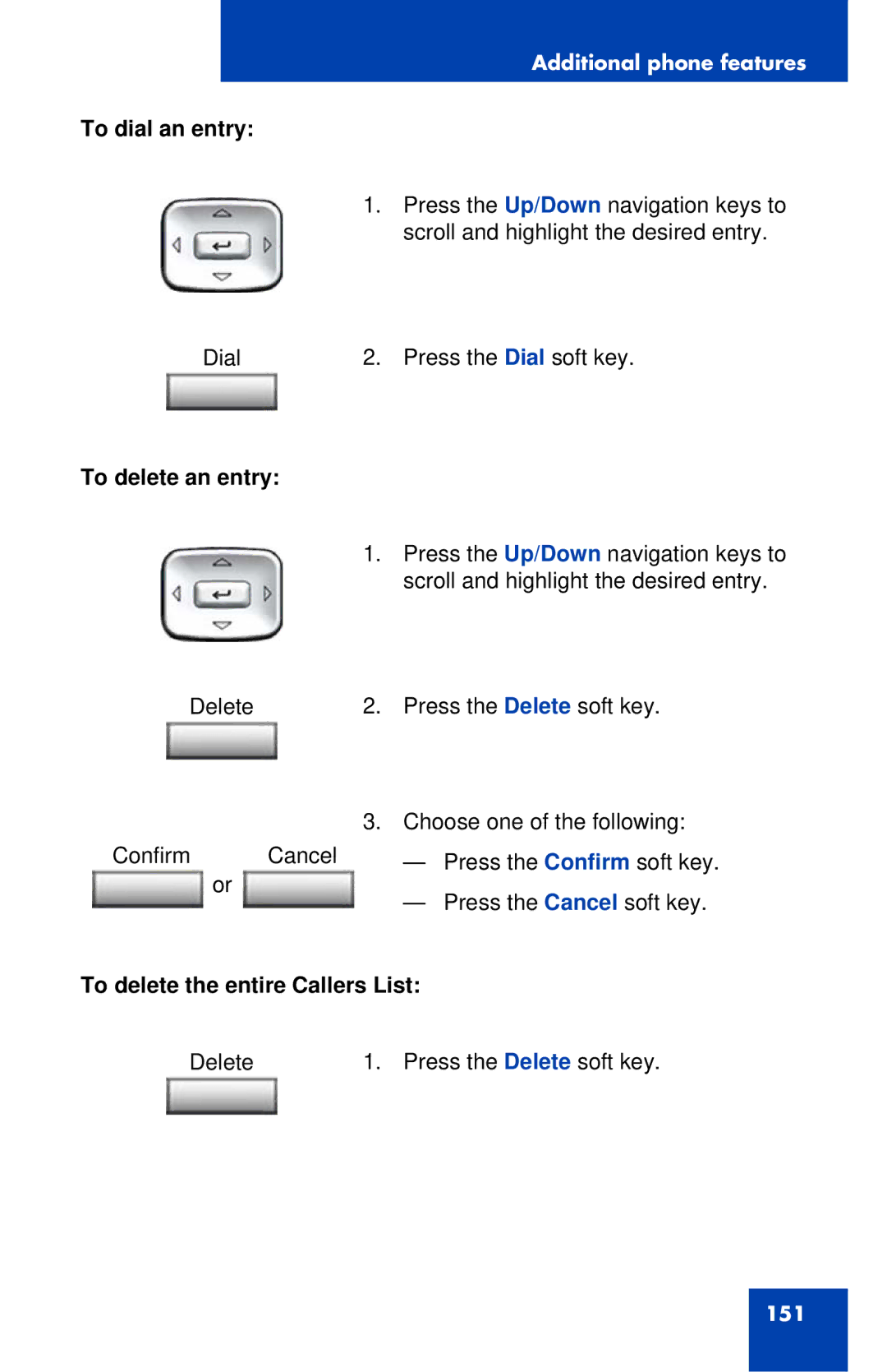 Avaya 1120E manual To dial an entry, To delete the entire Callers List 