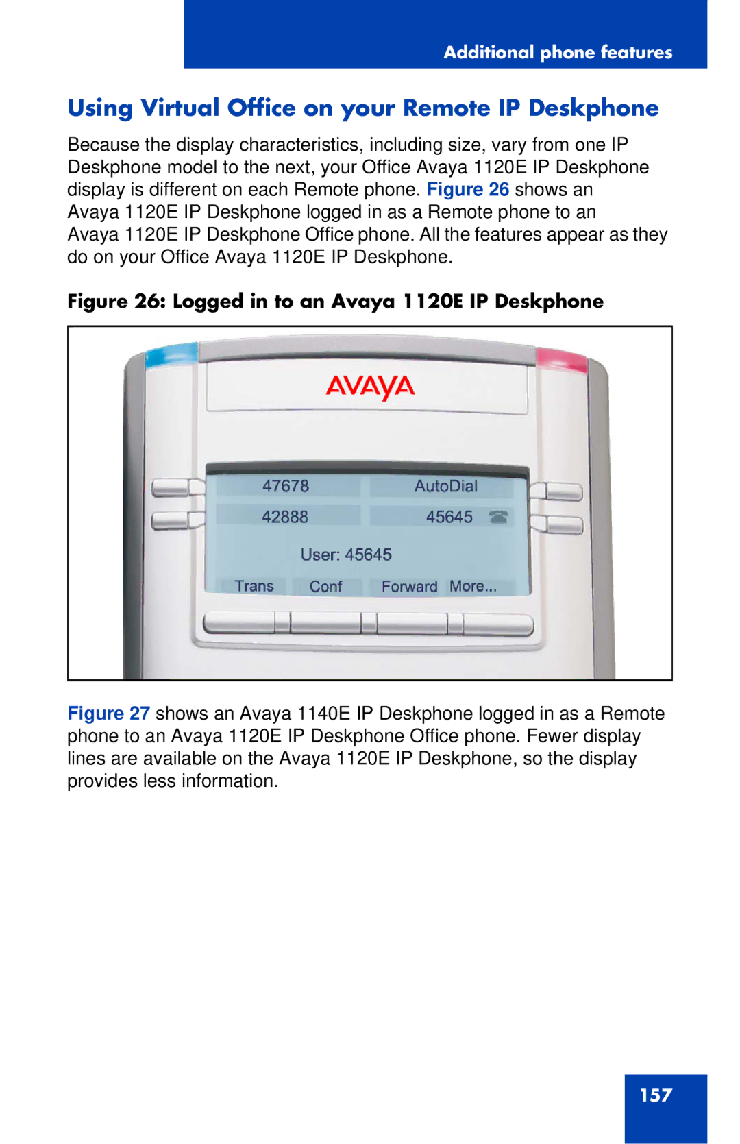 Avaya manual Using Virtual Office on your Remote IP Deskphone, Logged in to an Avaya 1120E IP Deskphone 