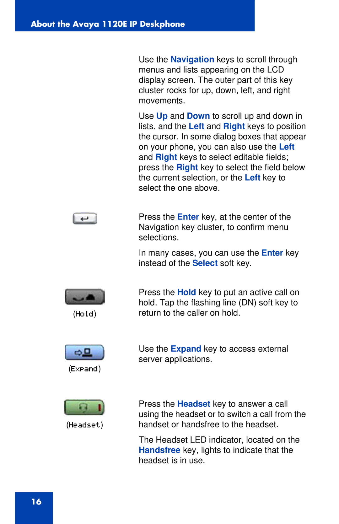 Avaya manual About the Avaya 1120E IP Deskphone 