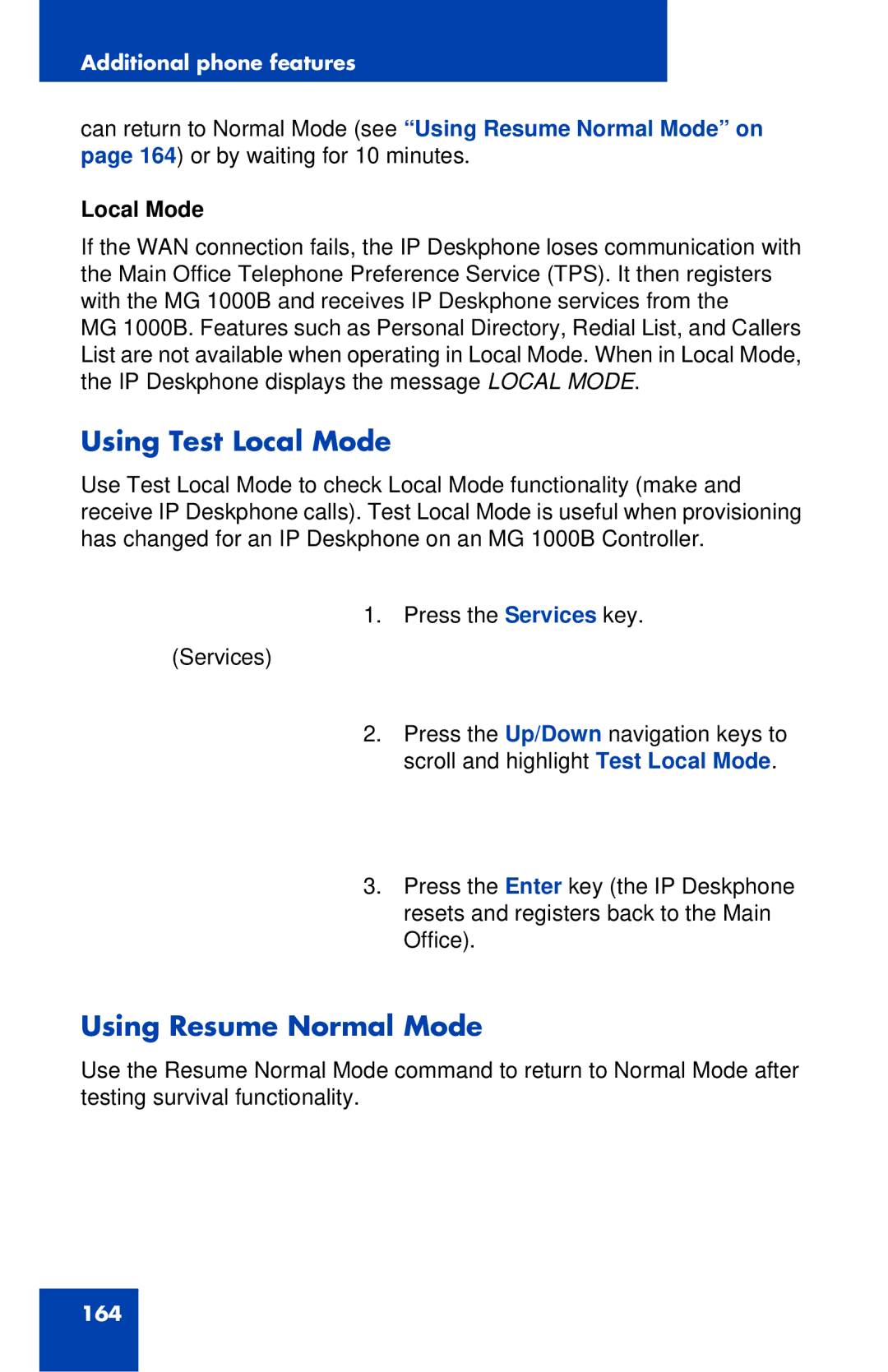 Avaya 1120E manual Using Test Local Mode, Using Resume Normal Mode 