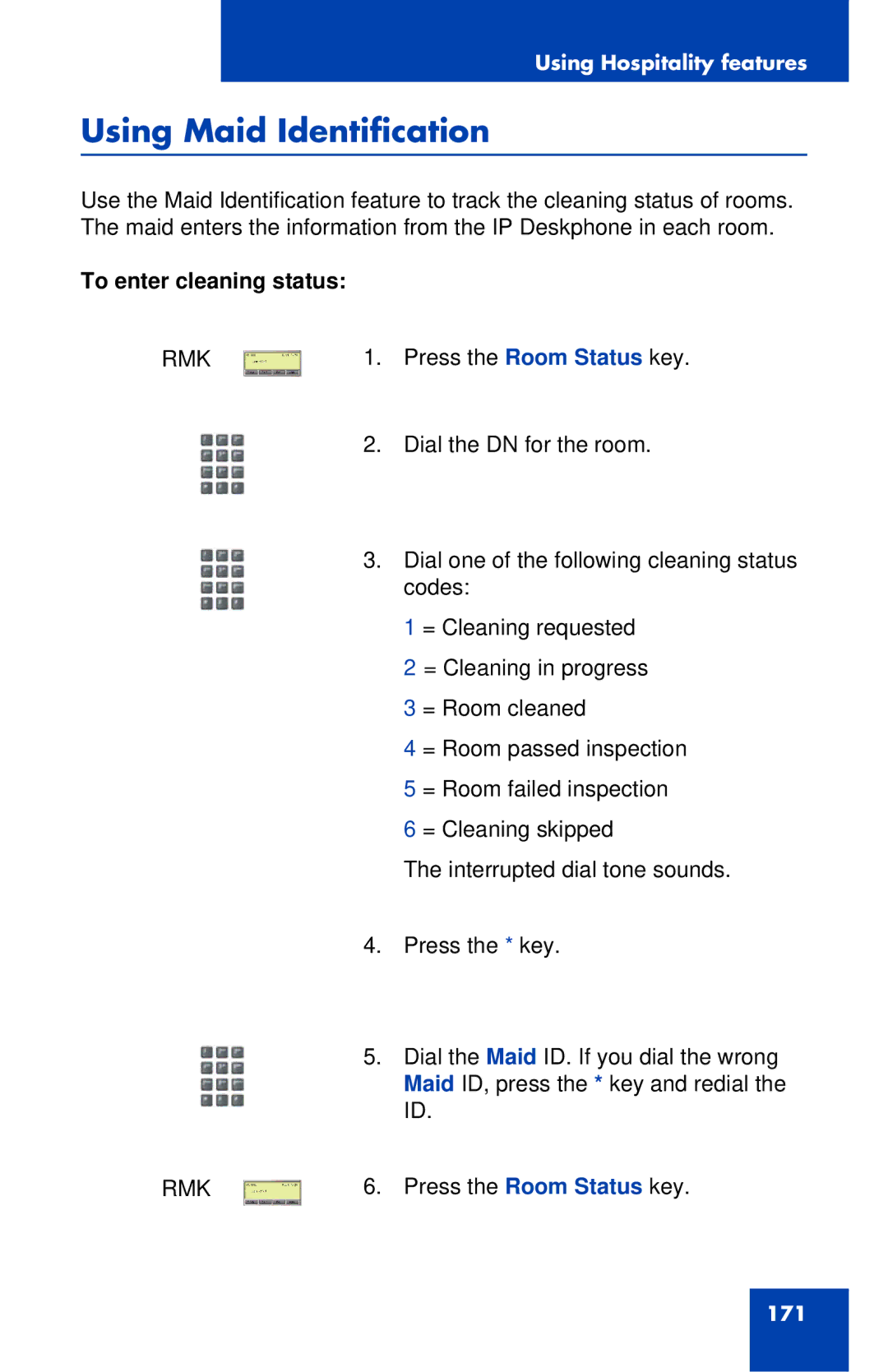 Avaya 1120E manual Using Maid Identification, To enter cleaning status 