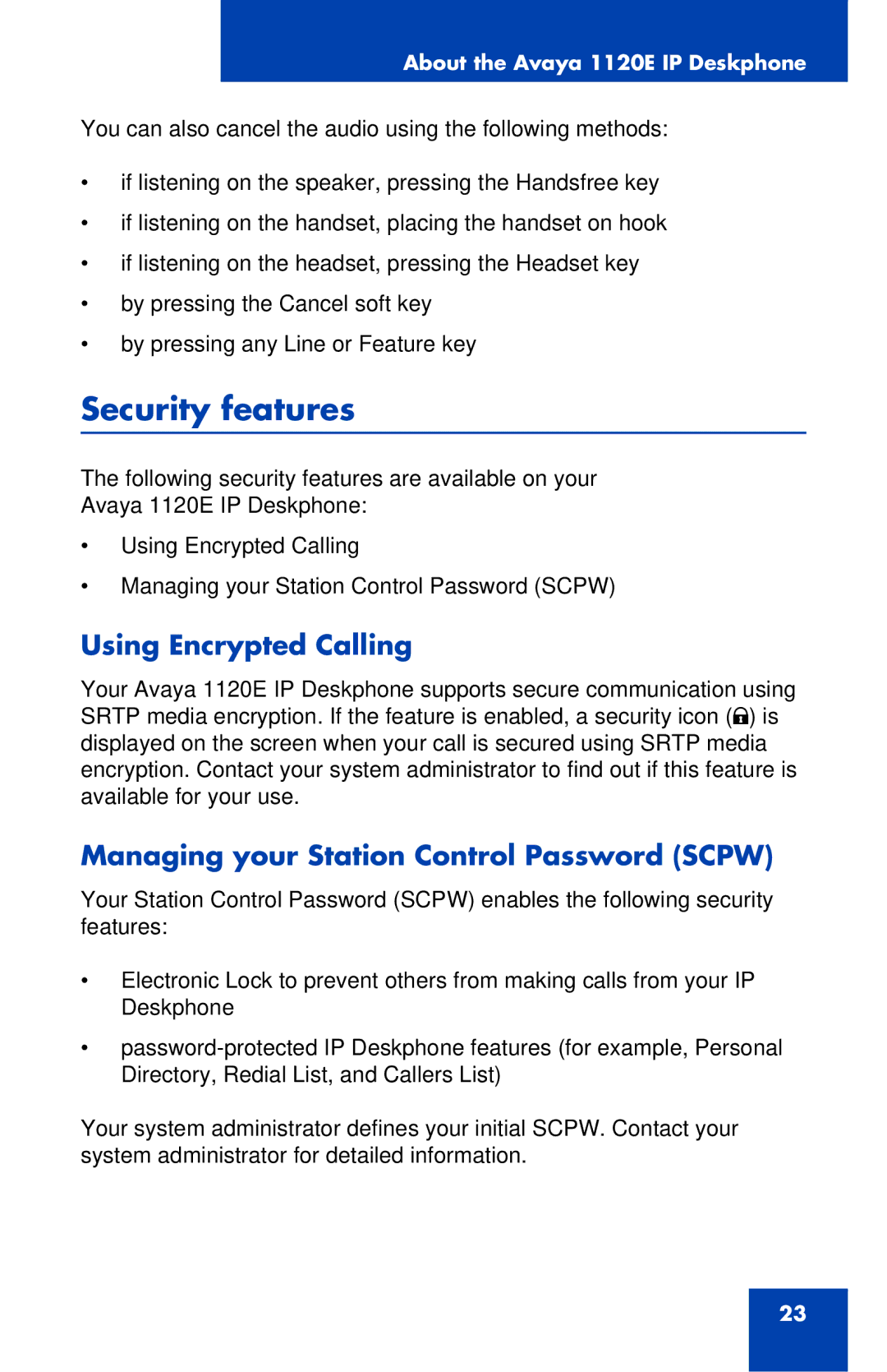 Avaya 1120E manual Security features, Using Encrypted Calling, Managing your Station Control Password Scpw 