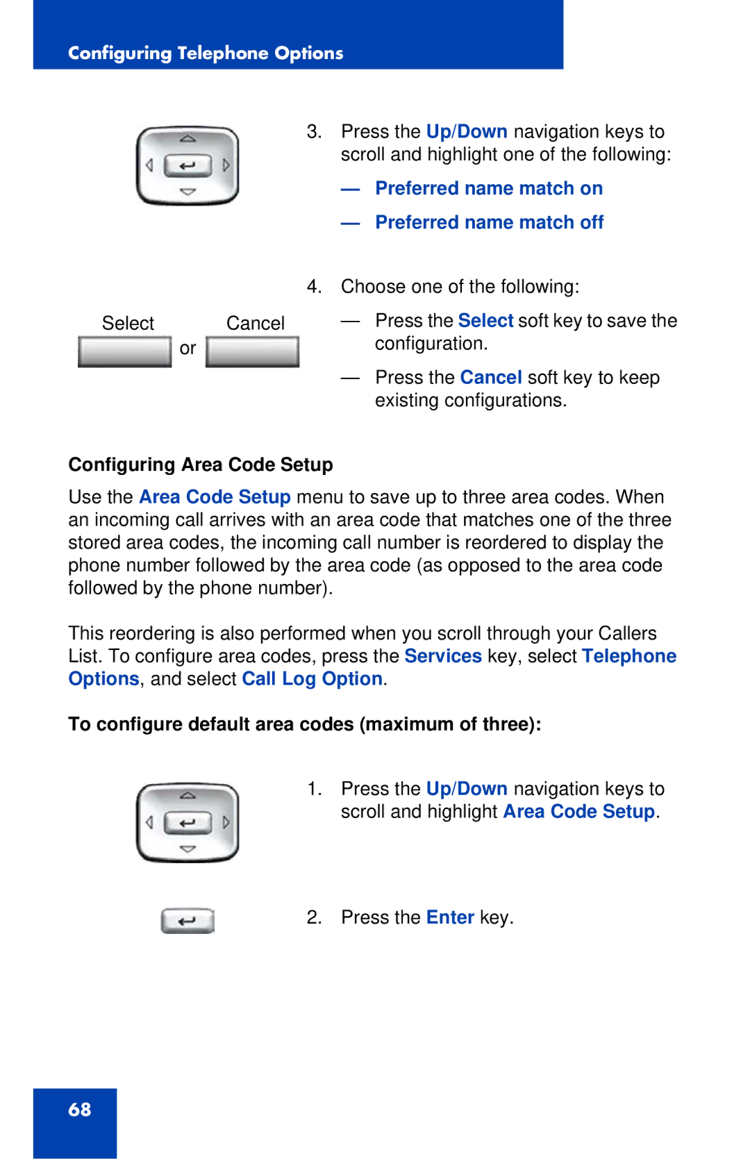 Avaya 1120E manual Preferred name match on Preferred name match off, Configuring Area Code Setup 