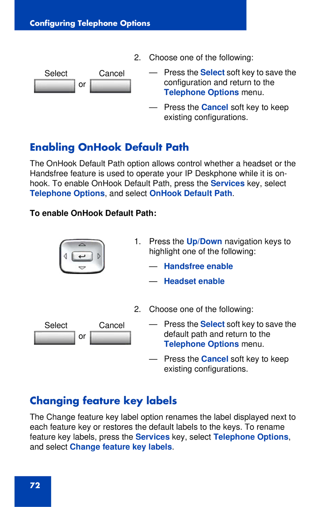 Avaya 1120E manual Enabling OnHook Default Path, Changing feature key labels, To enable OnHook Default Path 