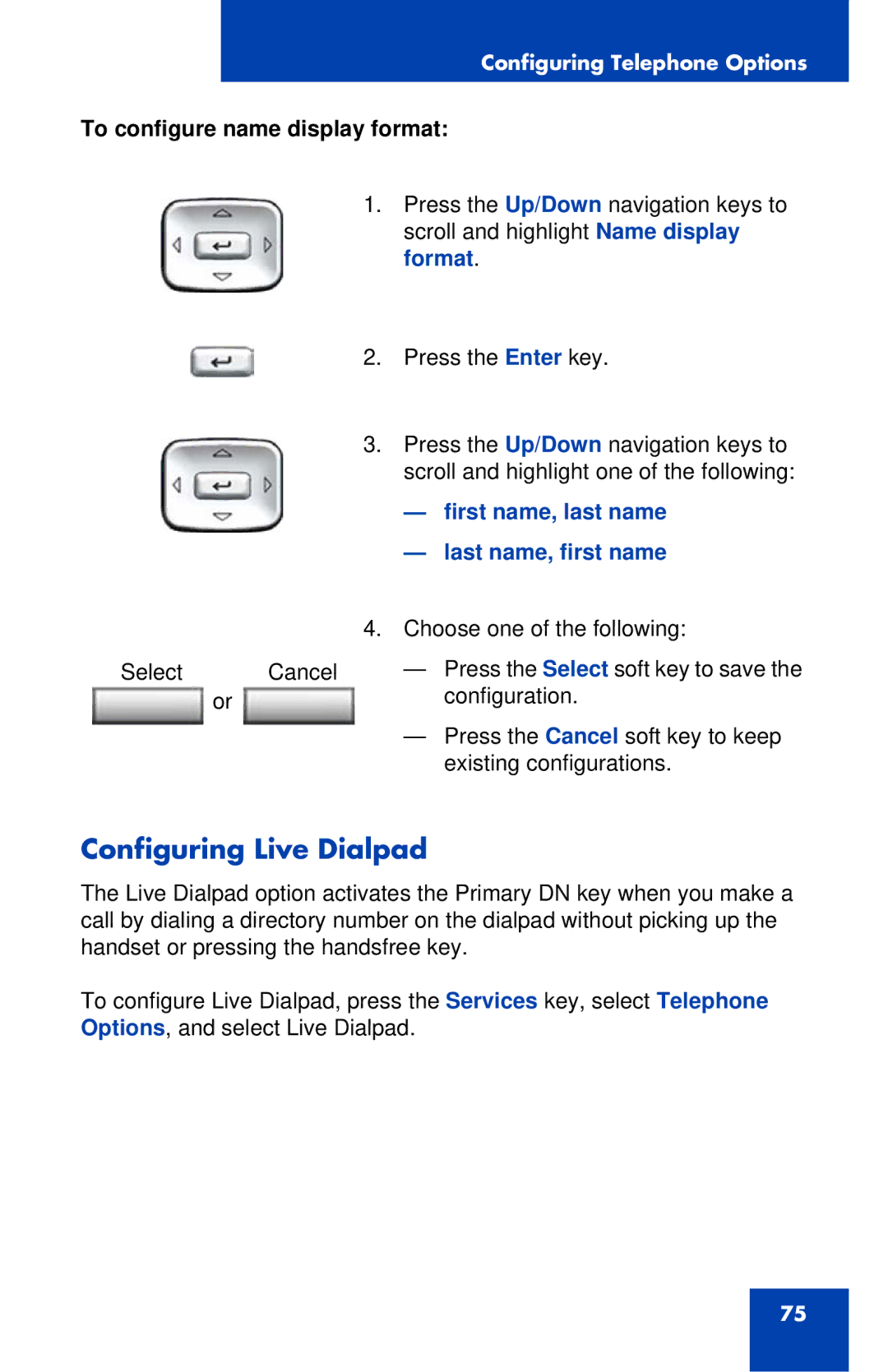 Avaya 1120E manual Configuring Live Dialpad, To configure name display format, First name, last name Last name, first name 