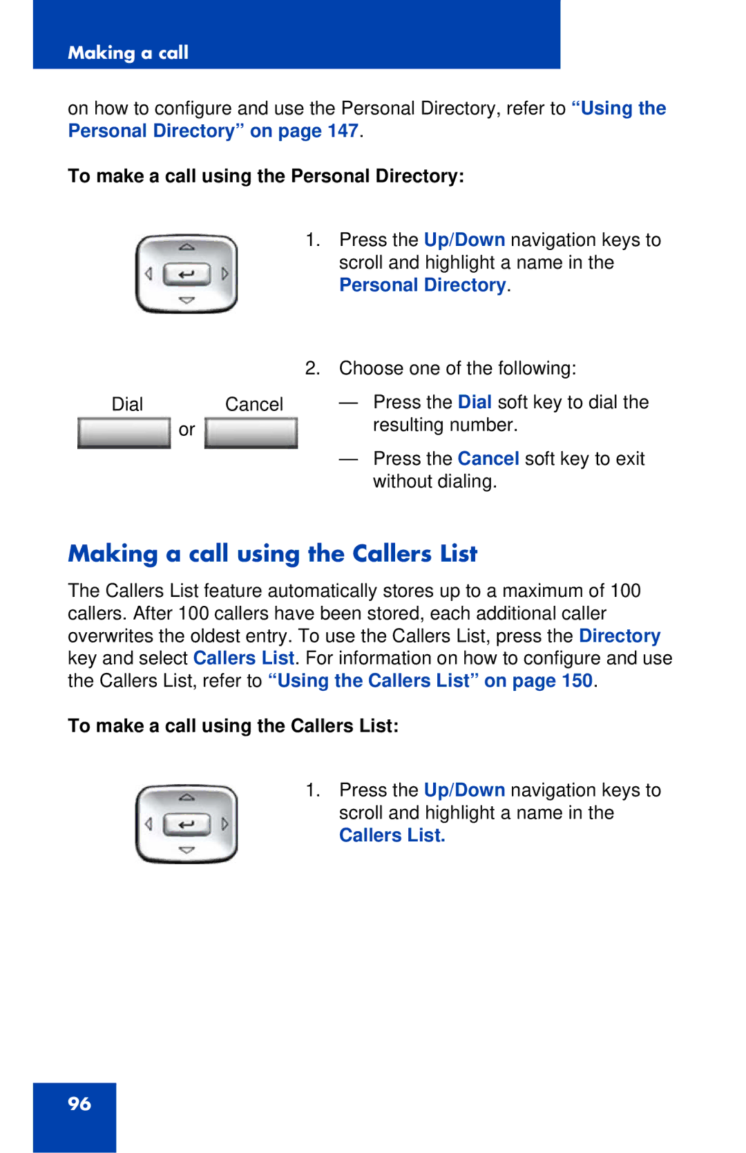 Avaya 1120E manual Making a call using the Callers List, To make a call using the Personal Directory 