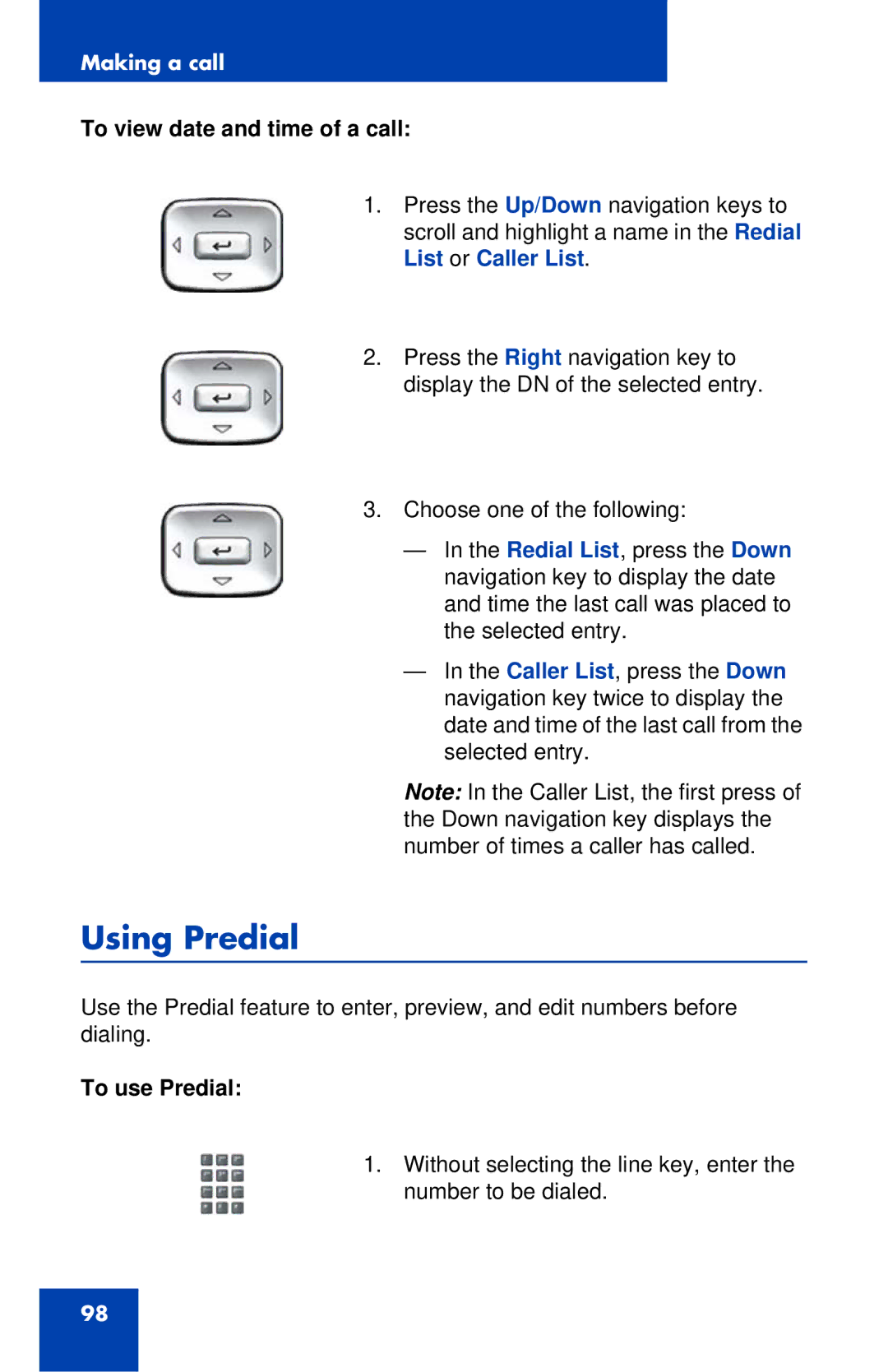 Avaya 1120E manual Using Predial, To view date and time of a call, To use Predial 