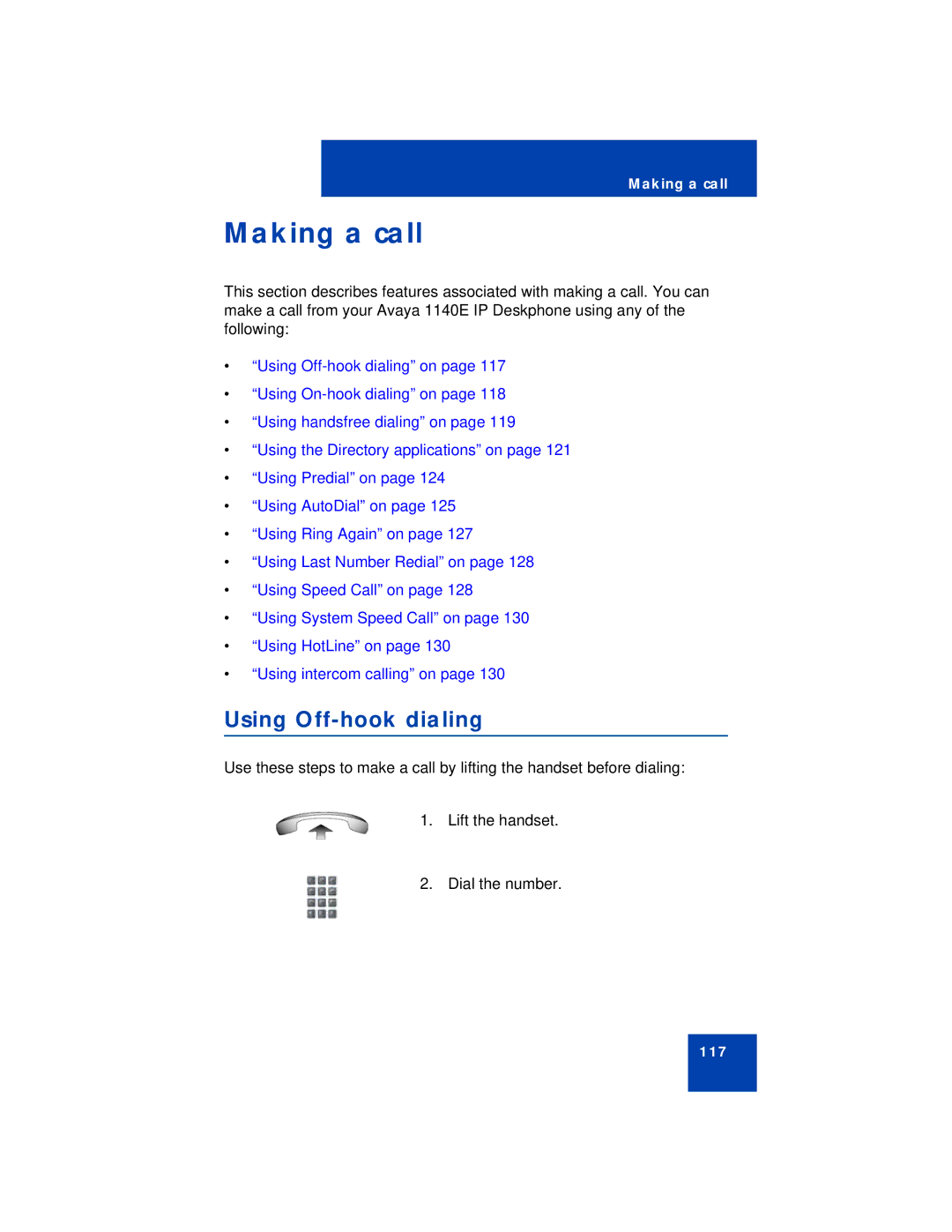 Avaya 1140E manual Making a call, Using Off-hook dialing 