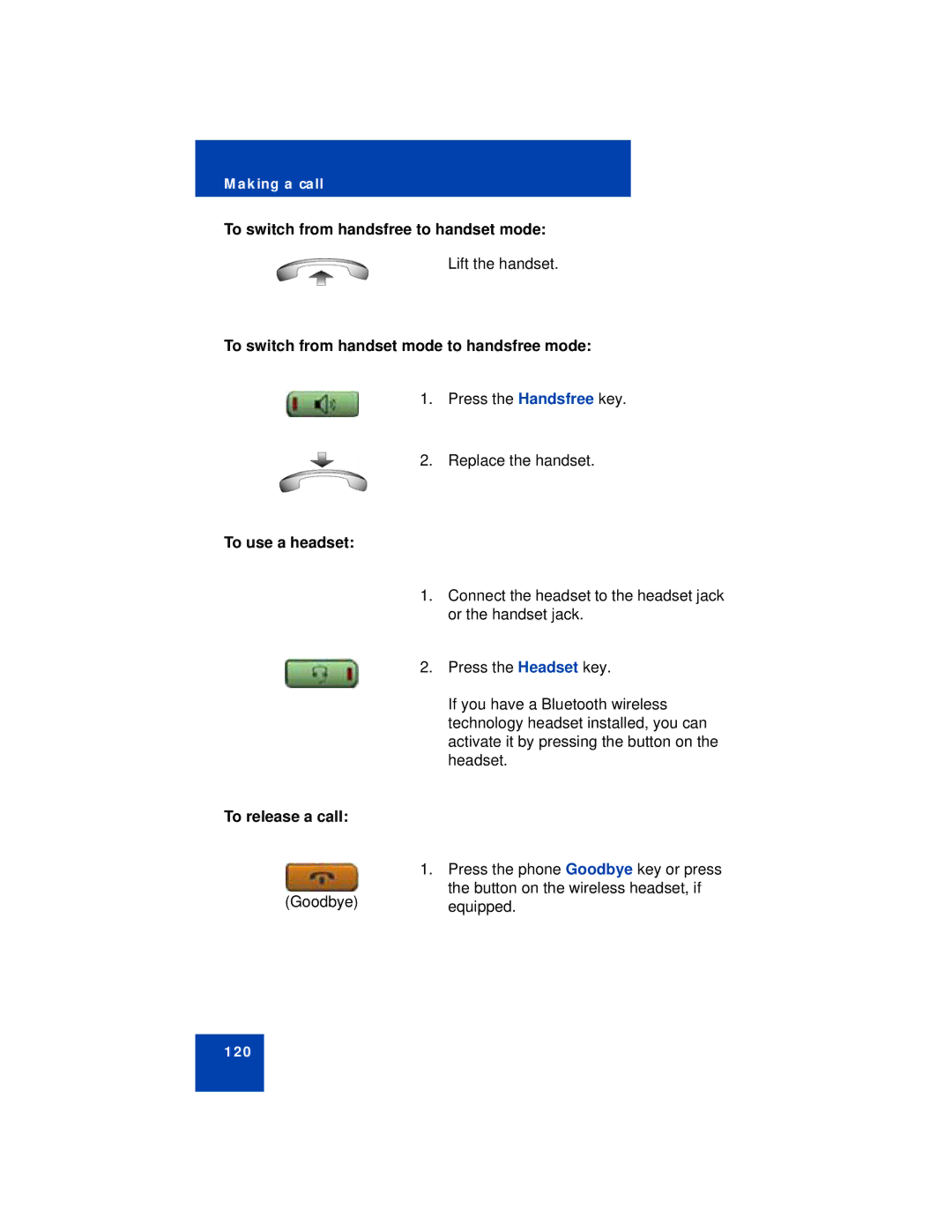 Avaya 1140E To switch from handsfree to handset mode, To switch from handset mode to handsfree mode, To use a headset 