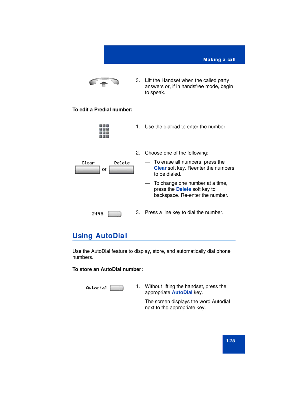 Avaya 1140E manual Using AutoDial, To edit a Predial number, To store an AutoDial number 