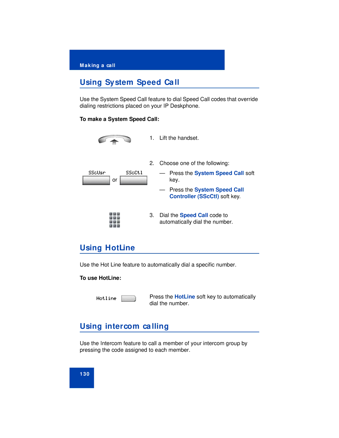 Avaya 1140E manual Using System Speed Call, Using HotLine, Using intercom calling 