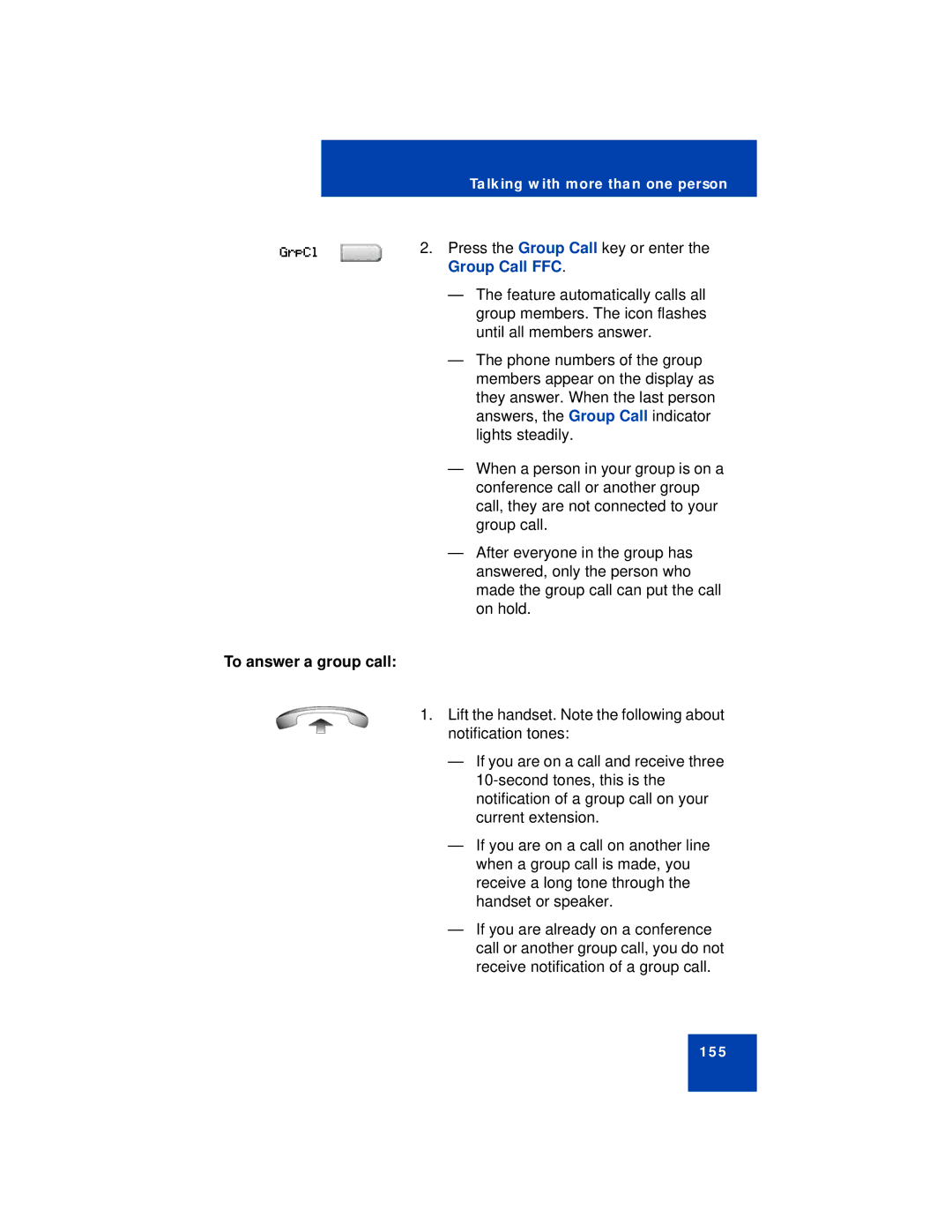 Avaya 1140E manual Group Call FFC, To answer a group call 