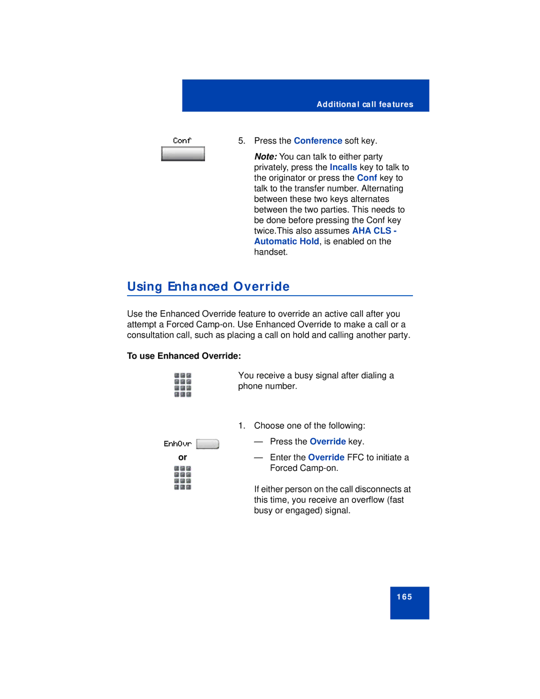 Avaya 1140E manual Using Enhanced Override, To use Enhanced Override 