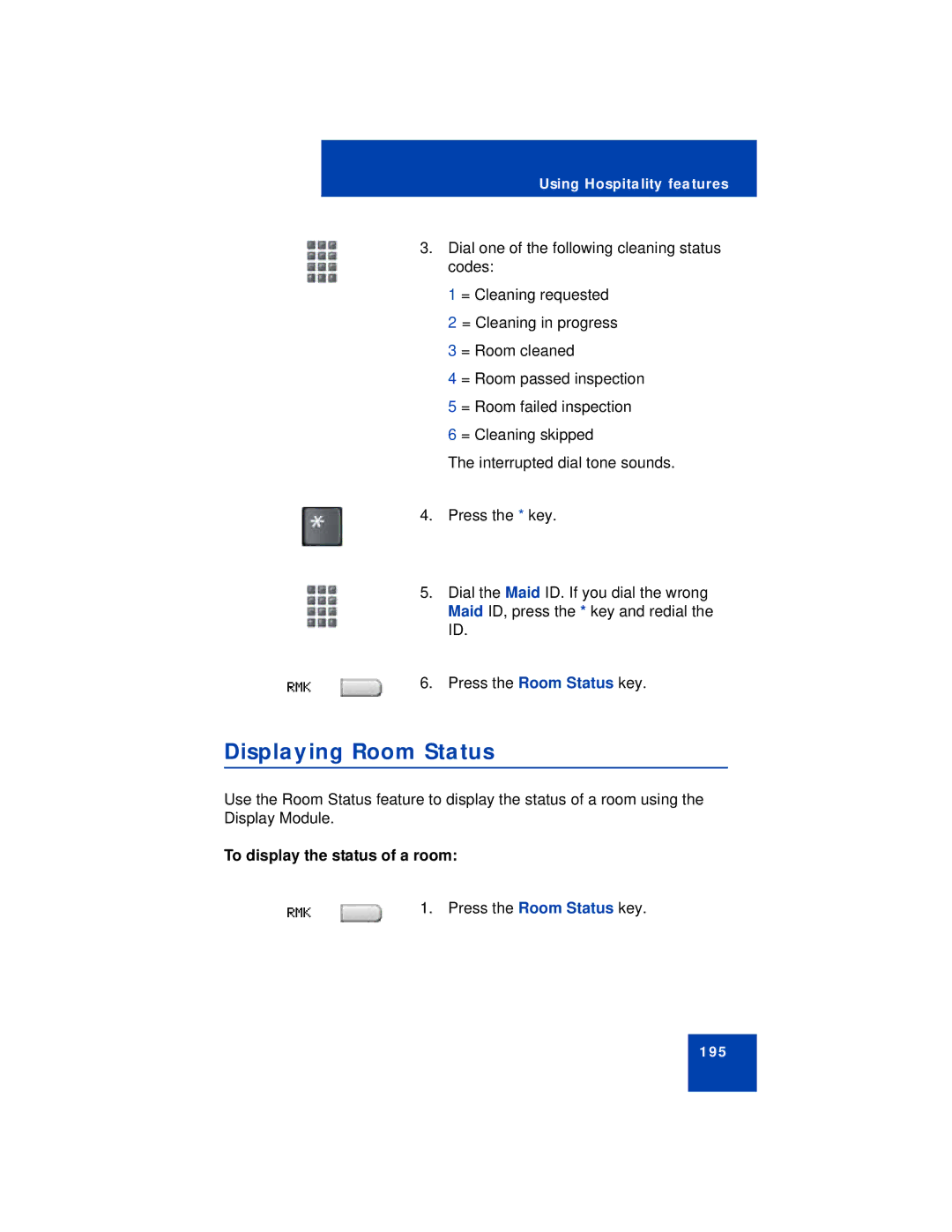 Avaya 1140E manual Displaying Room Status, To display the status of a room 