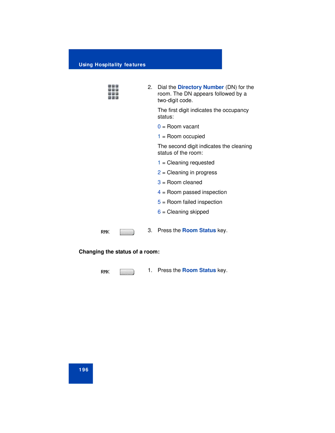 Avaya 1140E manual Changing the status of a room 