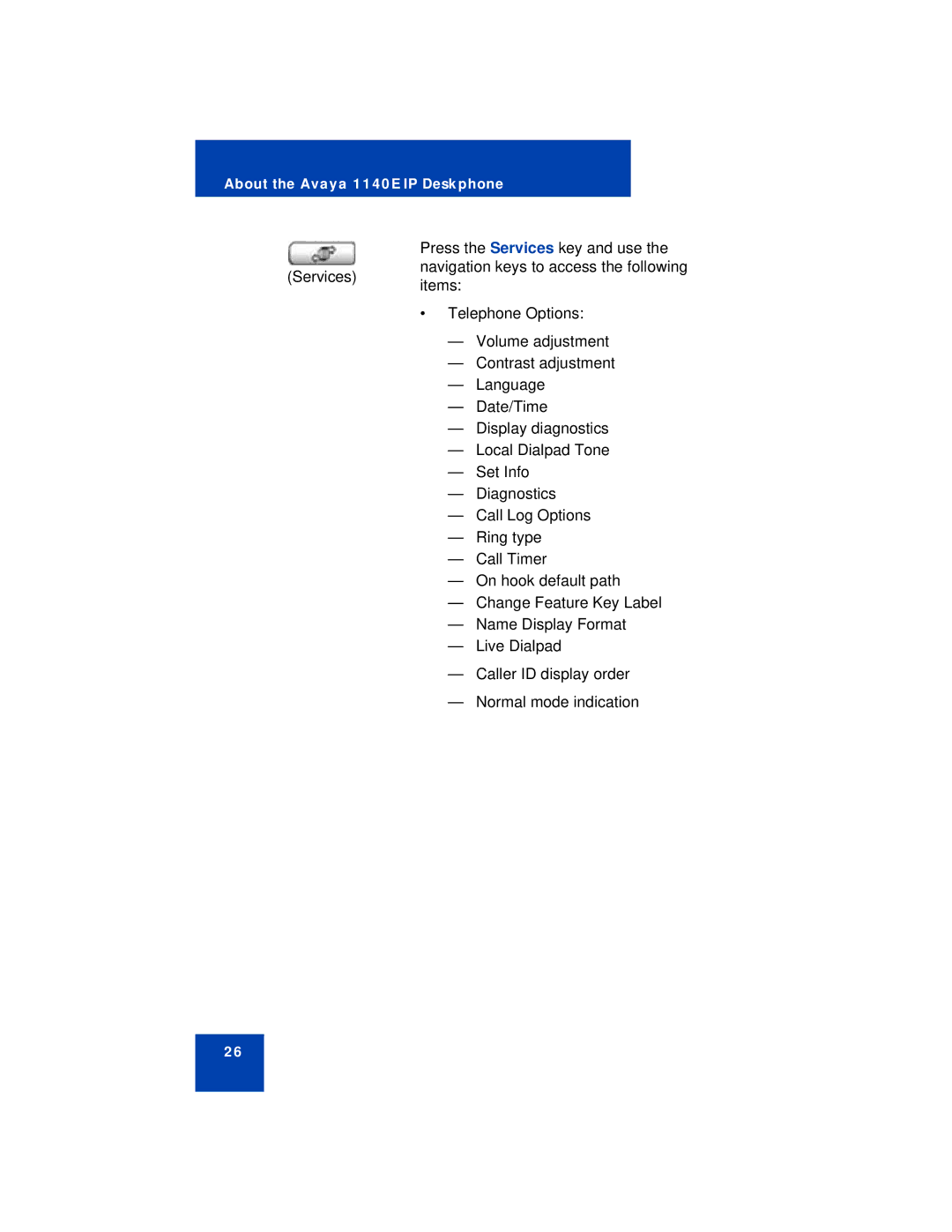 Avaya manual About the Avaya 1140E IP Deskphone 