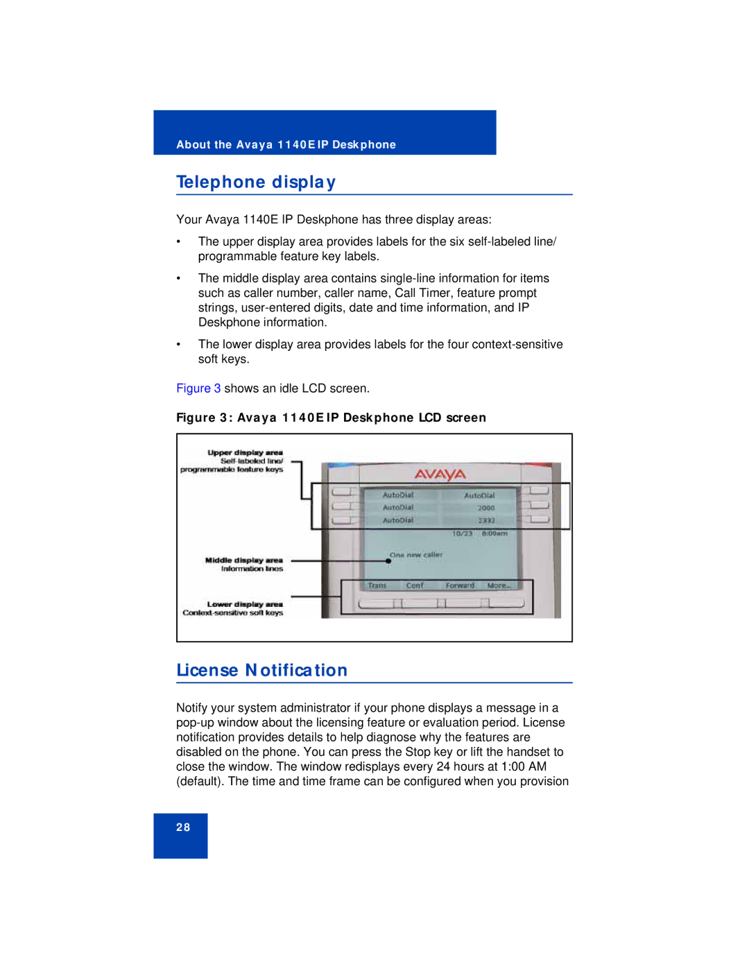 Avaya 1140E manual Telephone display, License Notification 