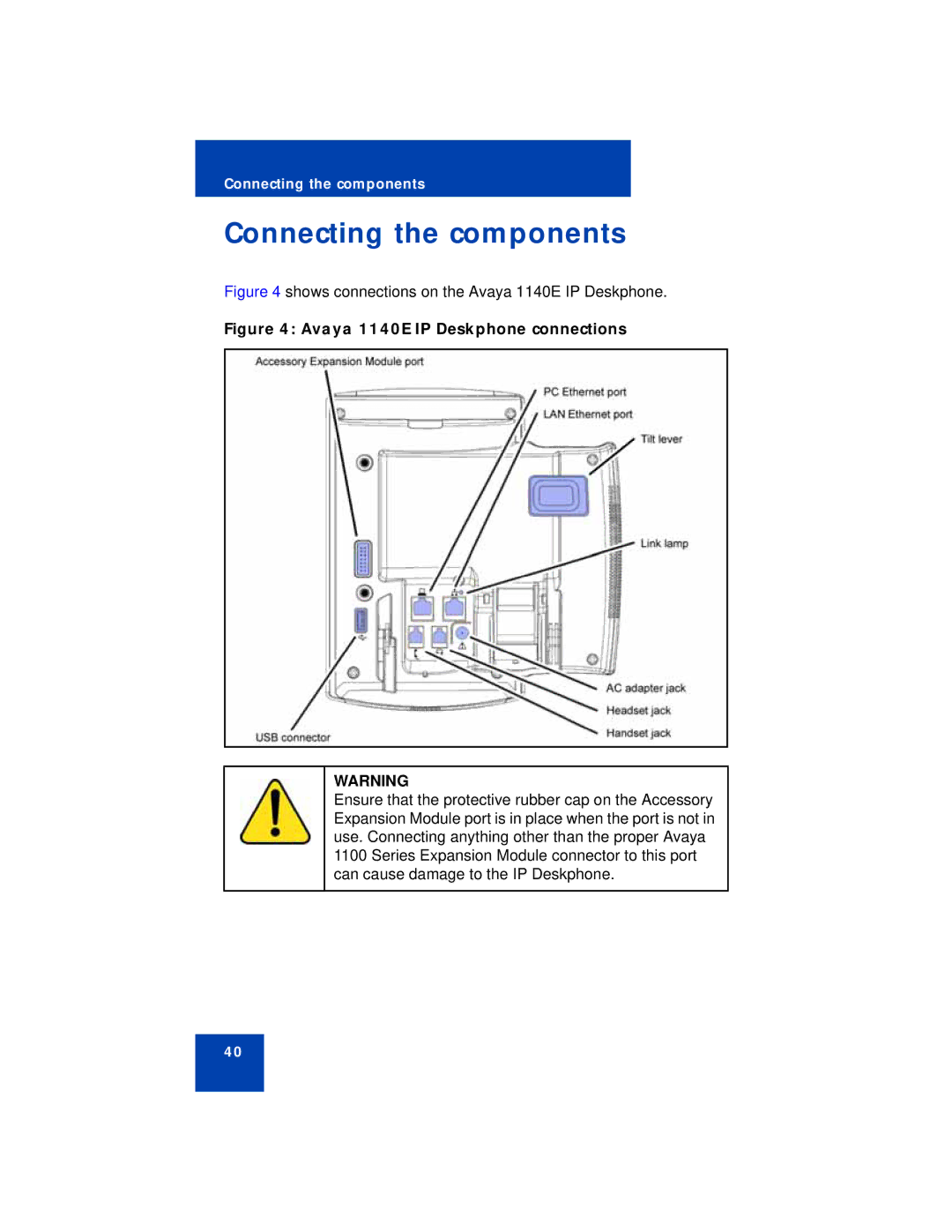 Avaya manual Connecting the components, Avaya 1140E IP Deskphone connections 