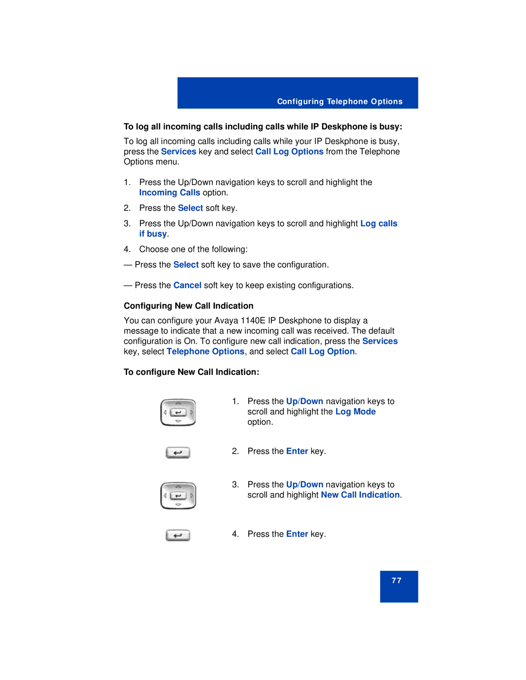 Avaya 1140E manual Configuring New Call Indication, To configure New Call Indication 