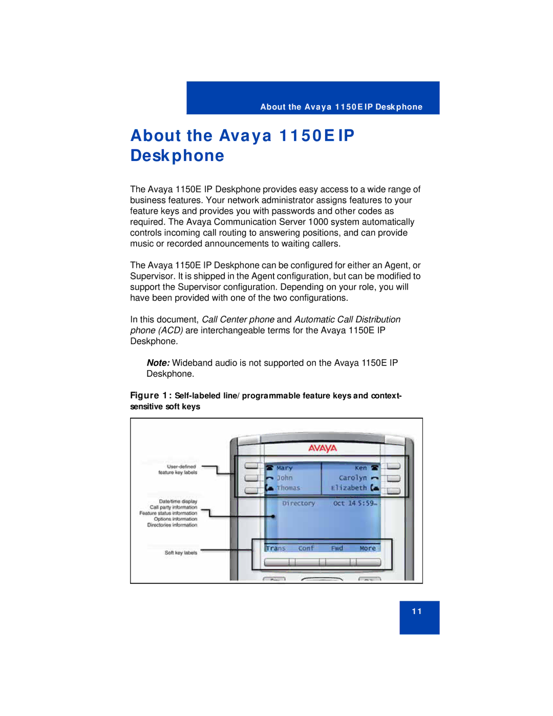 Avaya manual About the Avaya 1150E IP Deskphone 