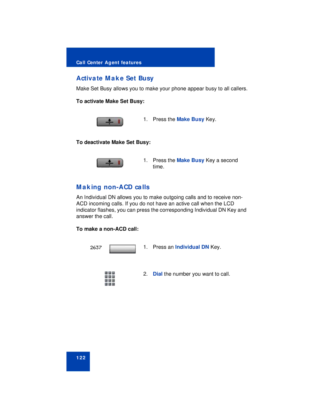 Avaya 1150E manual Activate Make Set Busy, Making non-ACD calls, To activate Make Set Busy, To deactivate Make Set Busy 