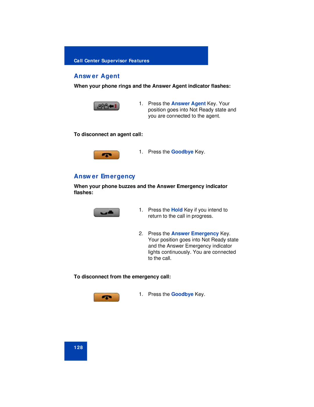 Avaya 1150E manual Answer Agent, Answer Emergency, To disconnect an agent call, To disconnect from the emergency call 