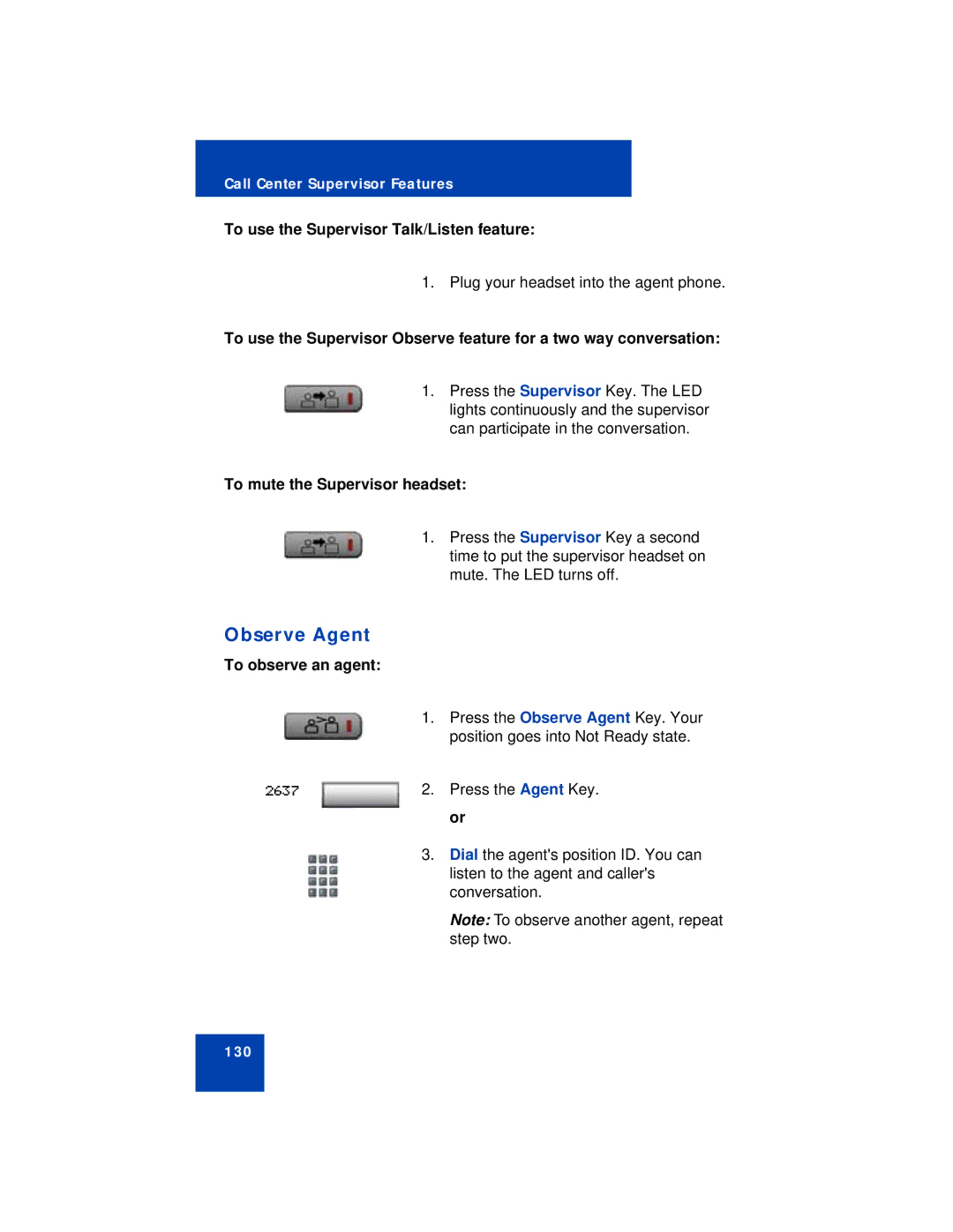 Avaya 1150E Observe Agent, To use the Supervisor Talk/Listen feature, To mute the Supervisor headset, To observe an agent 