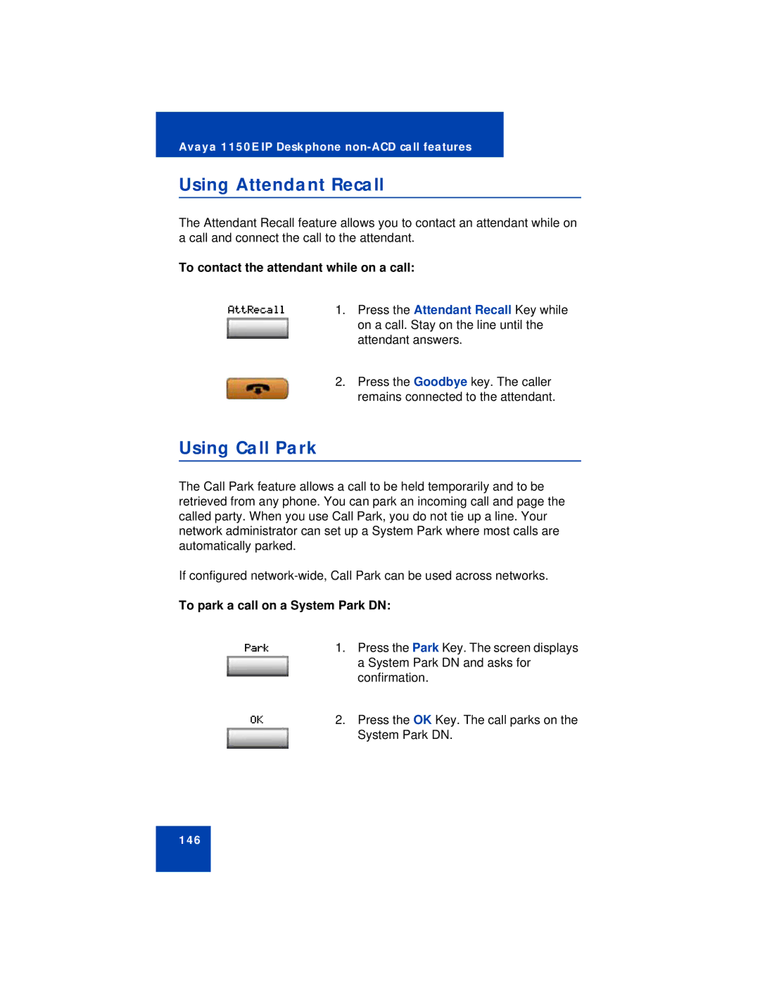 Avaya 1150E manual Using Attendant Recall, Using Call Park, To contact the attendant while on a call 