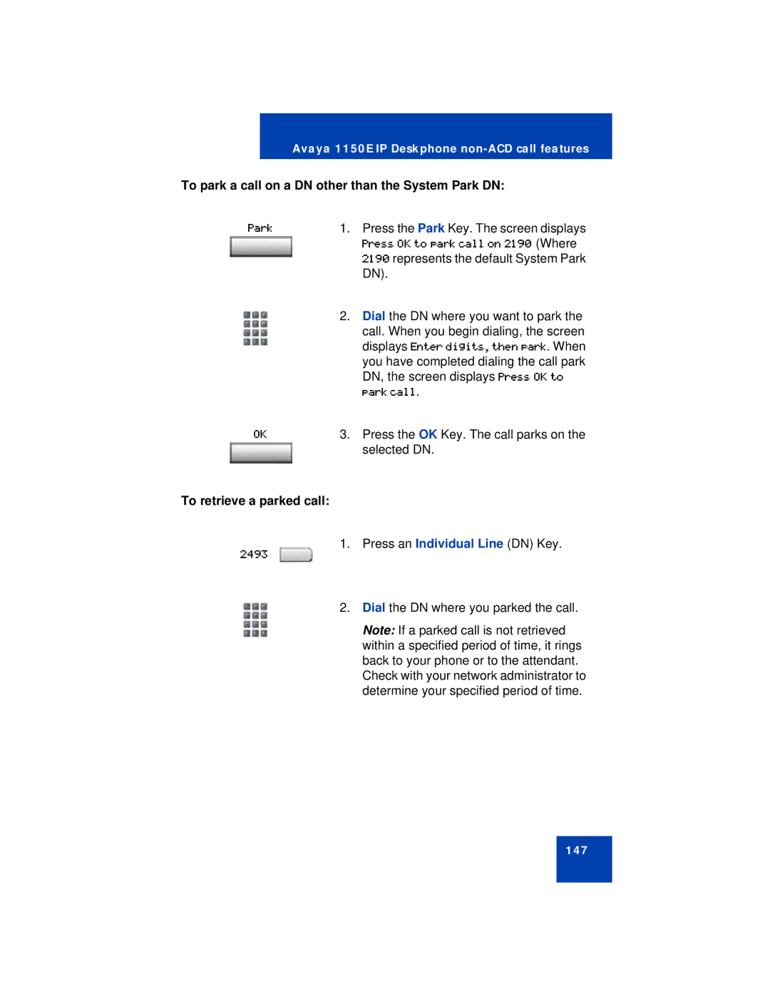 Avaya 1150E manual To park a call on a DN other than the System Park DN, To retrieve a parked call 