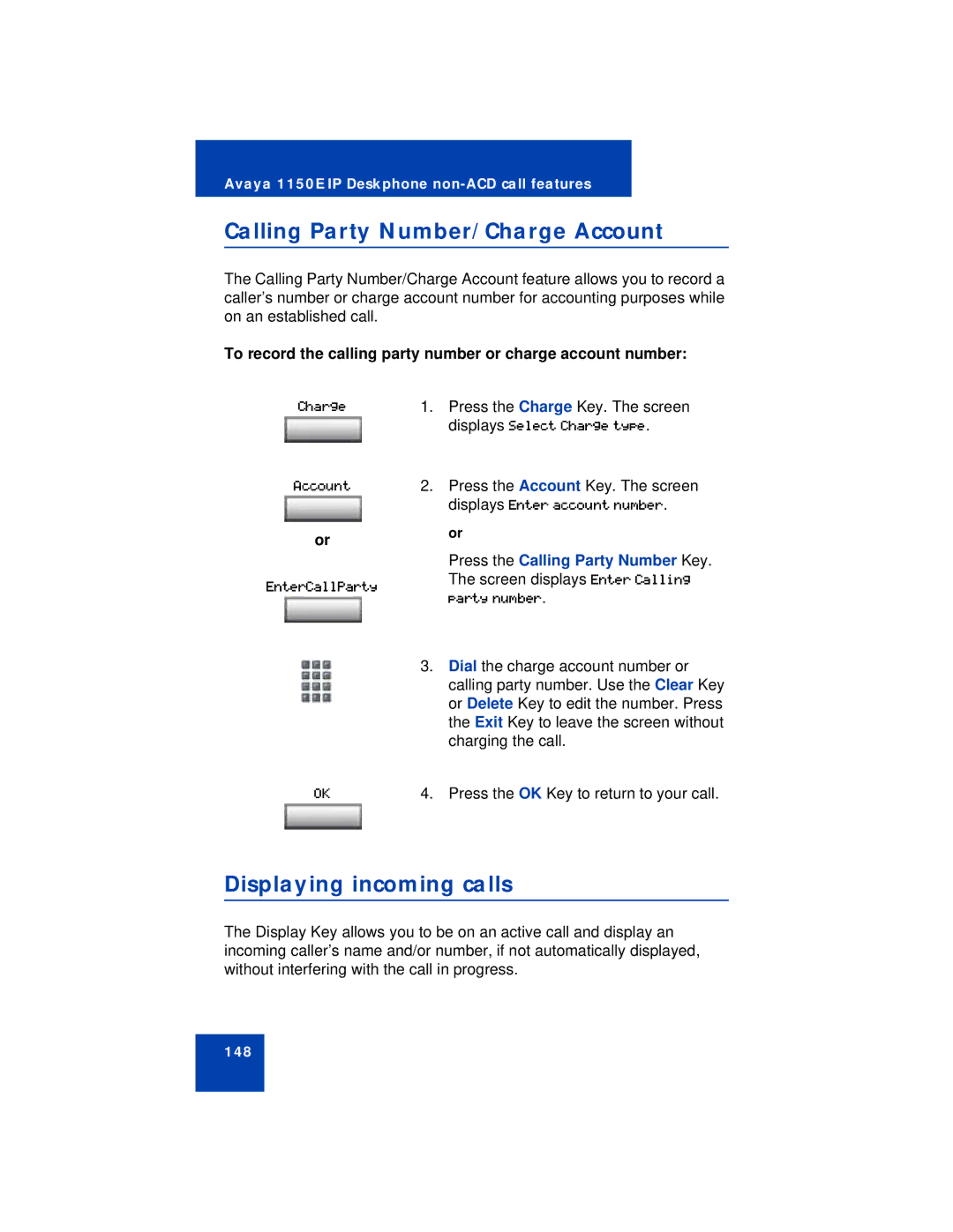 Avaya 1150E manual Calling Party Number/Charge Account, Displaying incoming calls 