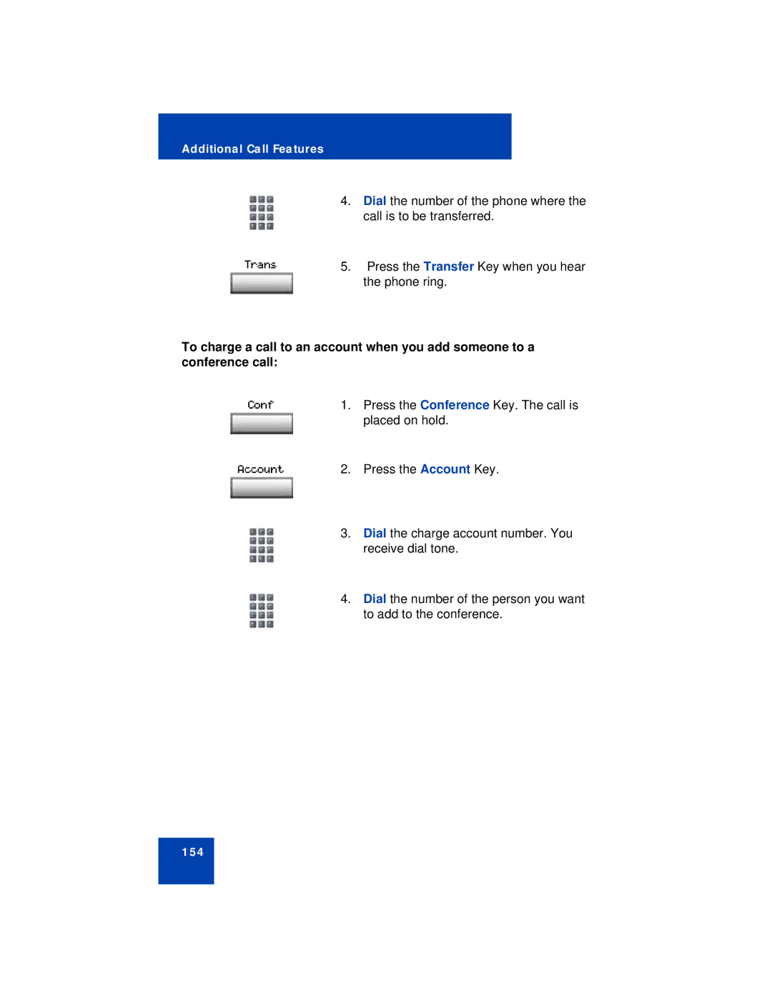 Avaya 1150E manual Trans Press the Transfer Key when you hear Phone ring 