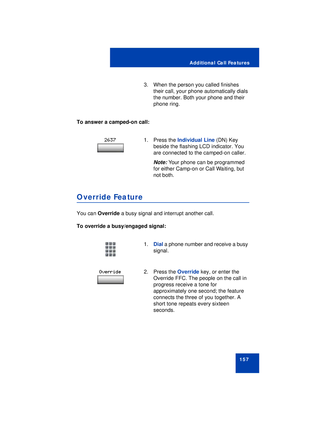 Avaya 1150E manual Override Feature, To answer a camped-on call, To override a busy/engaged signal 