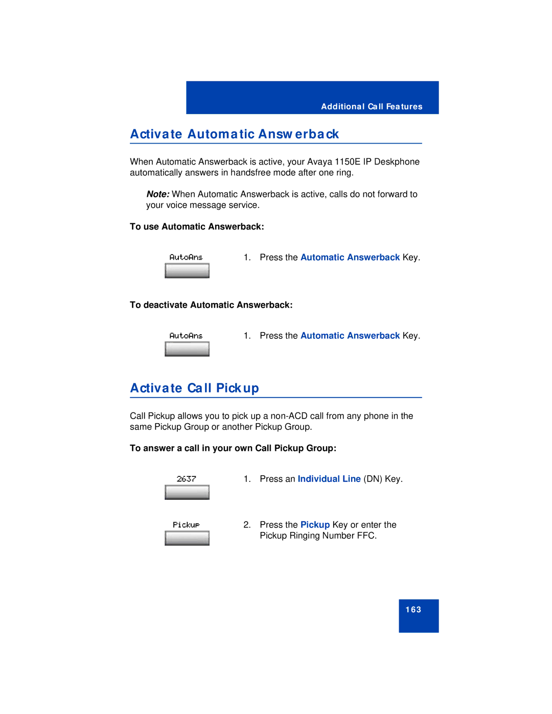 Avaya 1150E manual Activate Automatic Answerback, Activate Call Pickup, Press the Automatic Answerback Key 