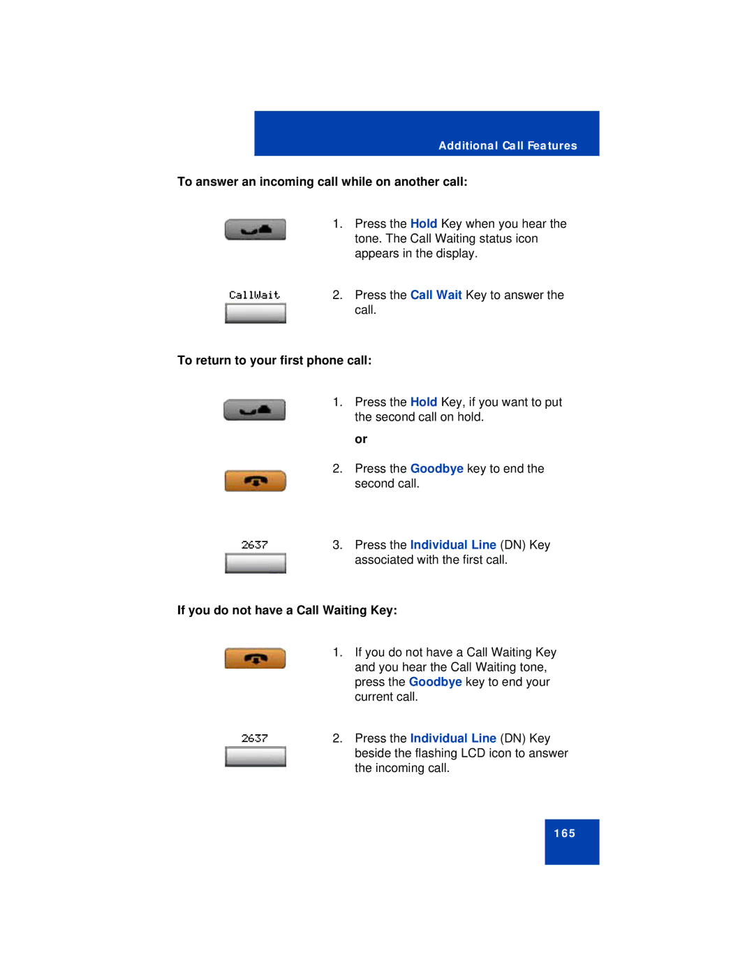 Avaya 1150E manual To answer an incoming call while on another call, To return to your first phone call 