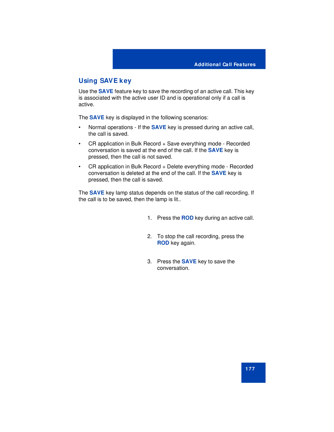 Avaya 1150E manual Using Save key 