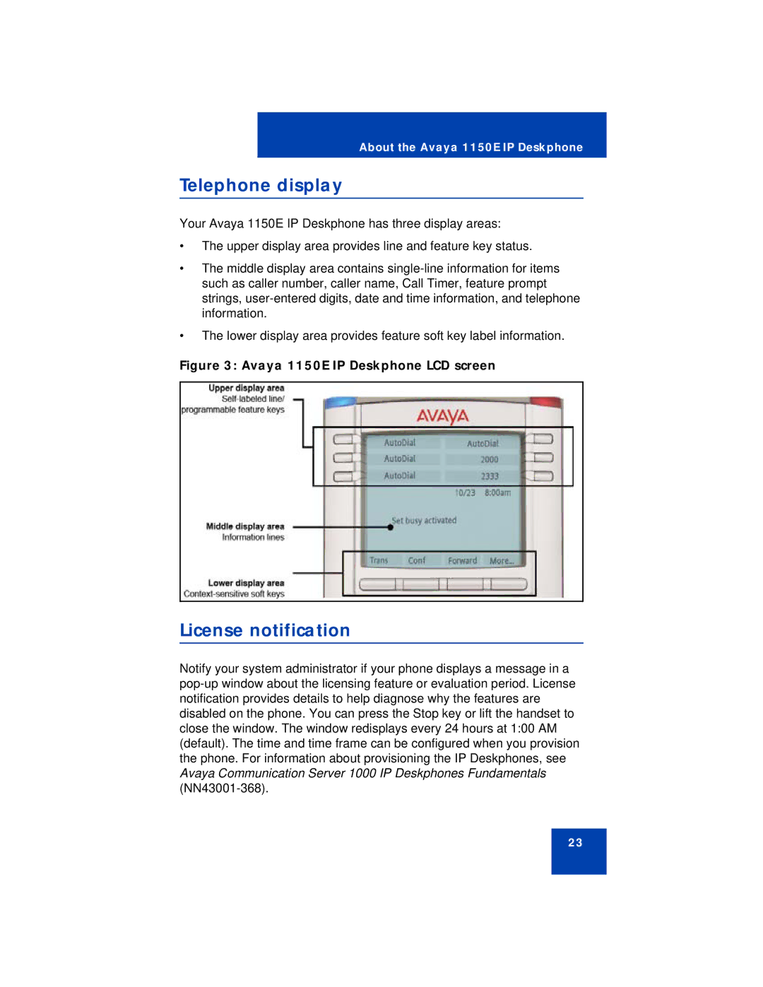 Avaya 1150E manual Telephone display, License notification 