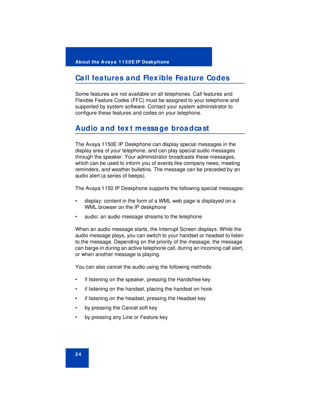 Avaya 1150E manual Call features and Flexible Feature Codes, Audio and text message broadcast 