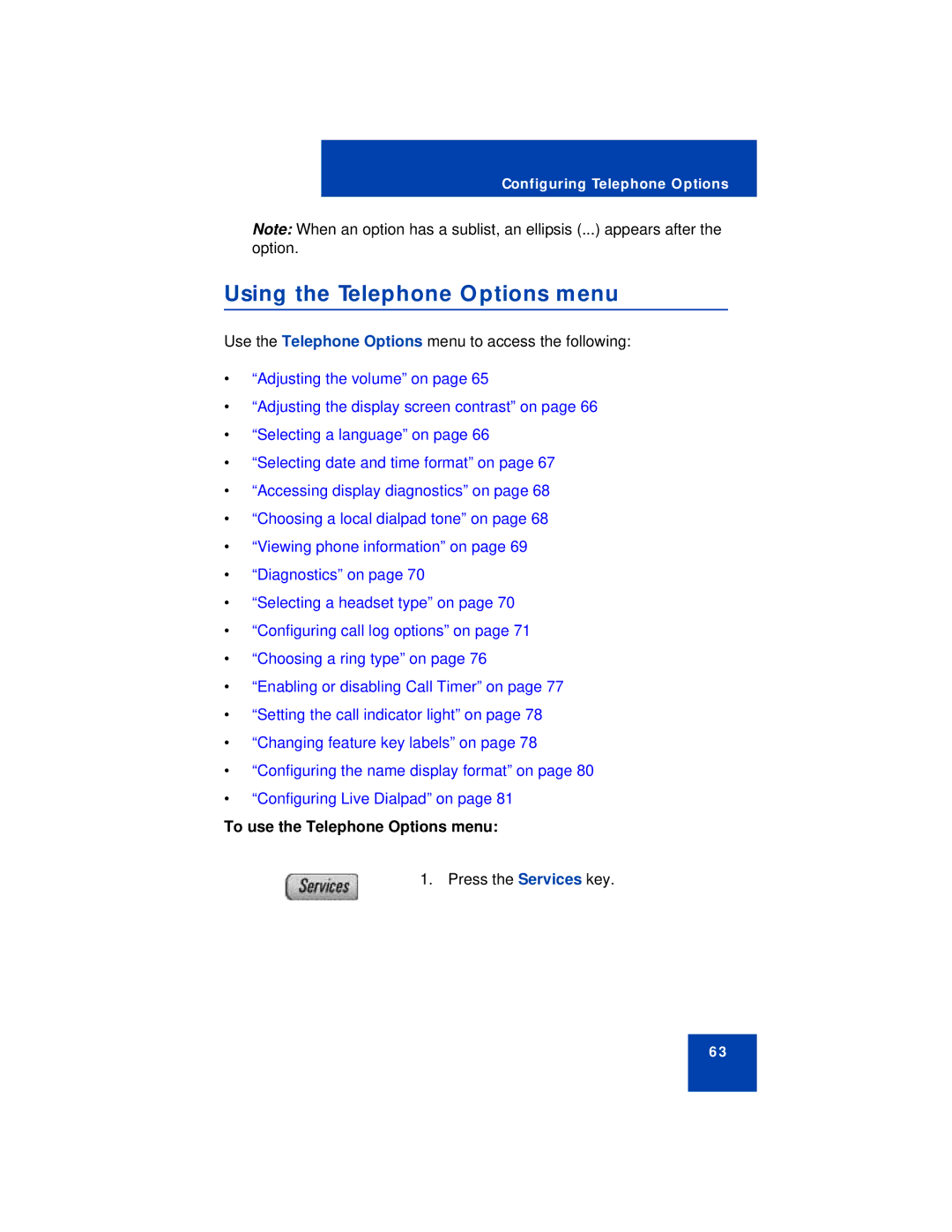 Avaya 1150E manual Using the Telephone Options menu, To use the Telephone Options menu 