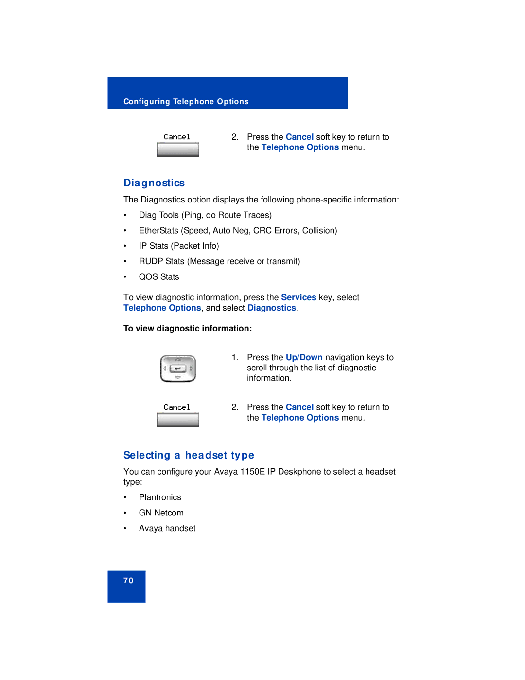 Avaya 1150E manual Diagnostics, Selecting a headset type, To view diagnostic information 