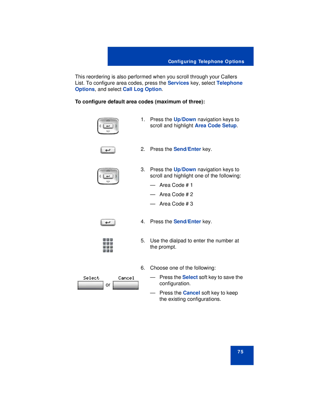 Avaya 1150E manual To configure default area codes maximum of three 