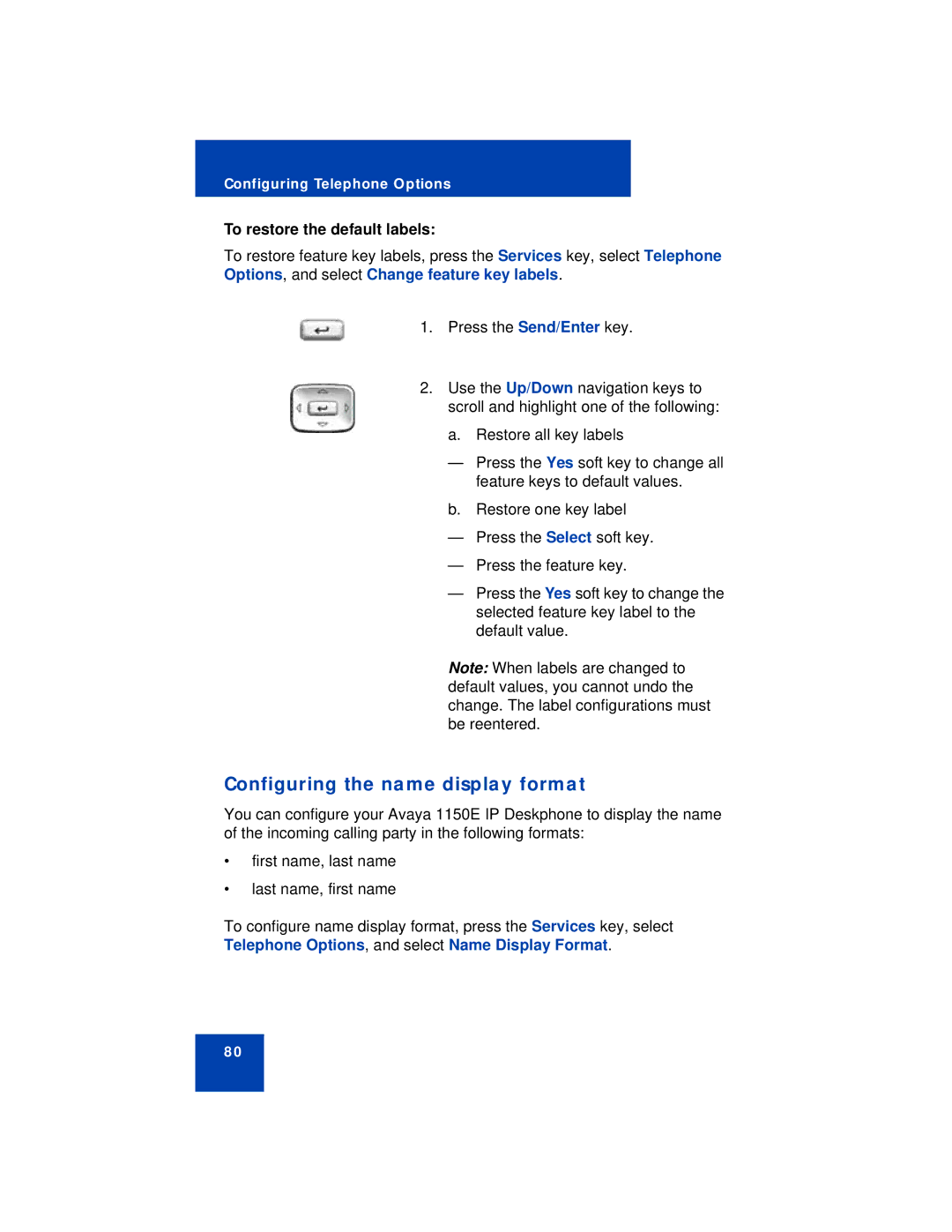 Avaya 1150E manual Configuring the name display format, To restore the default labels 