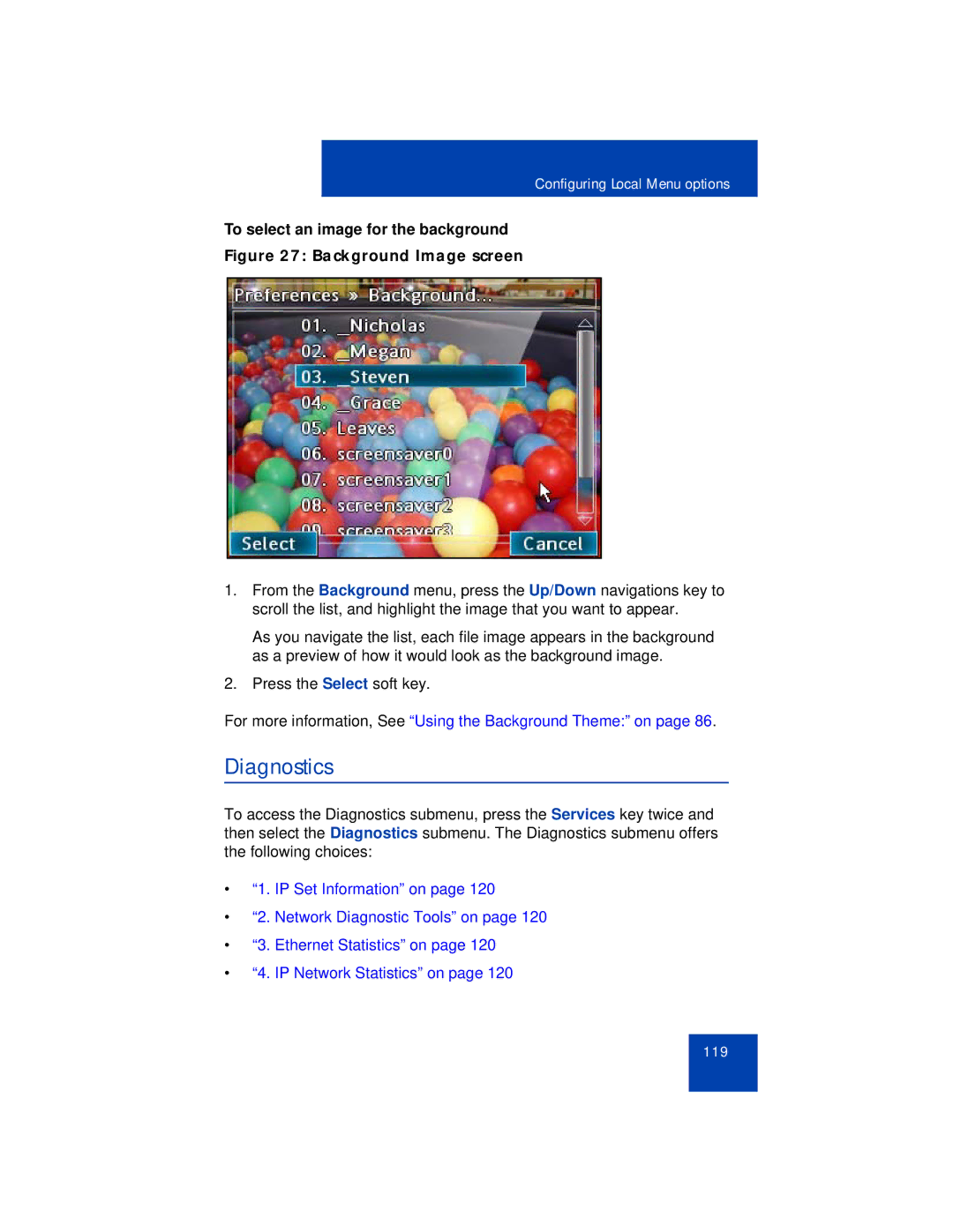 Avaya 1165E manual Diagnostics, To select an image for the background 