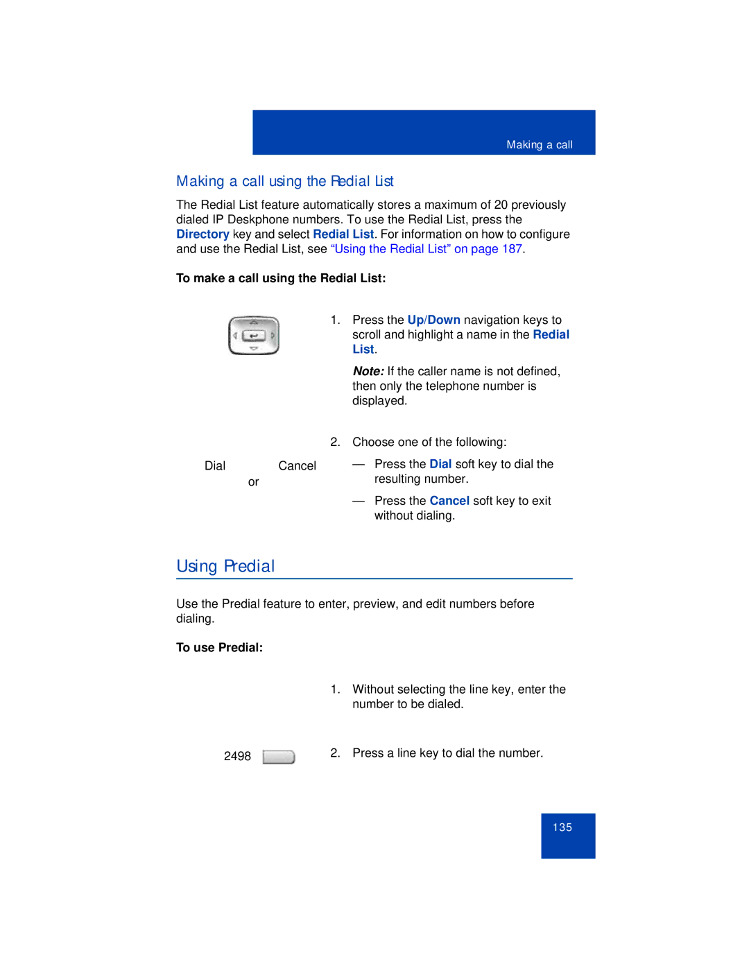 Avaya 1165E manual Using Predial, Making a call using the Redial List, To make a call using the Redial List, To use Predial 