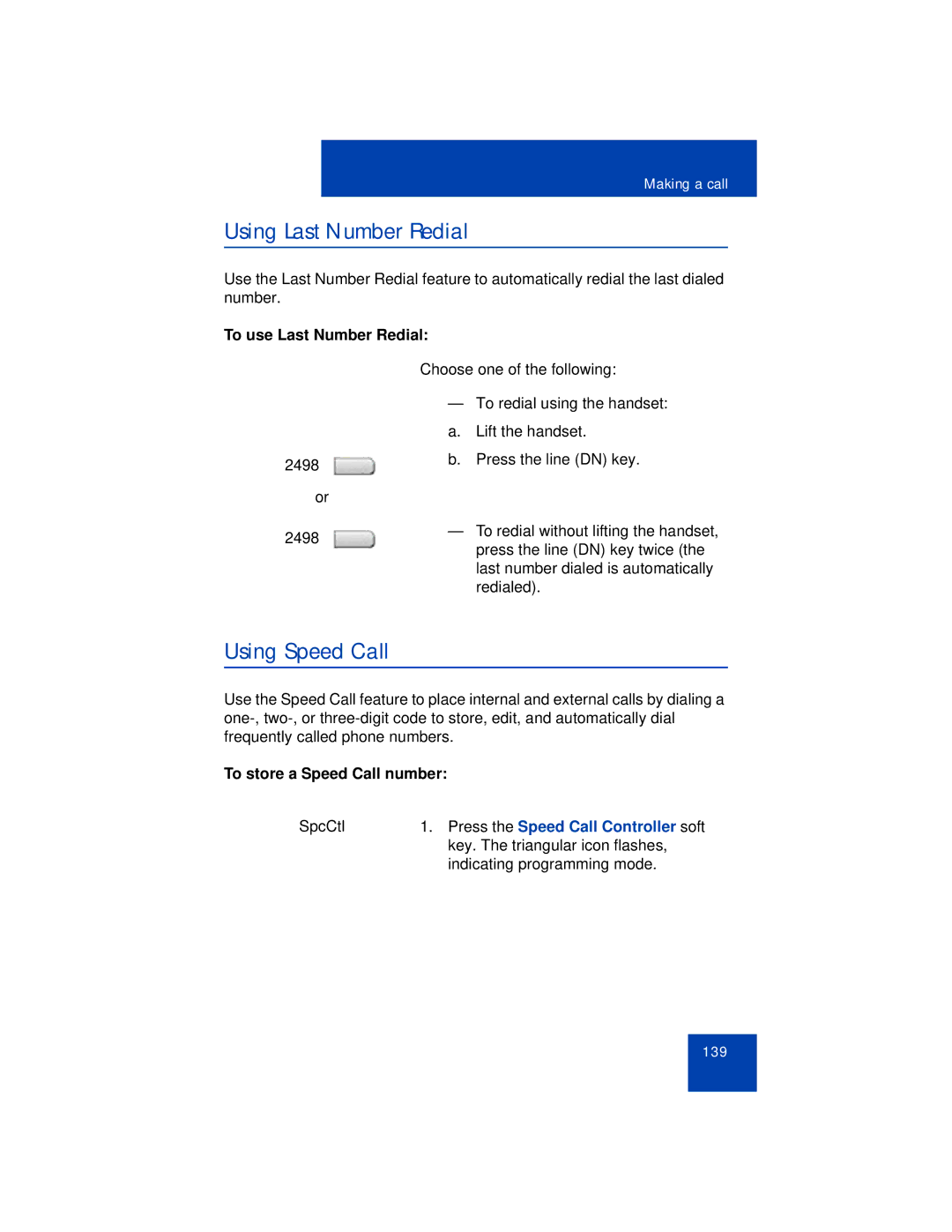 Avaya 1165E manual Using Last Number Redial, Using Speed Call, To use Last Number Redial, To store a Speed Call number 